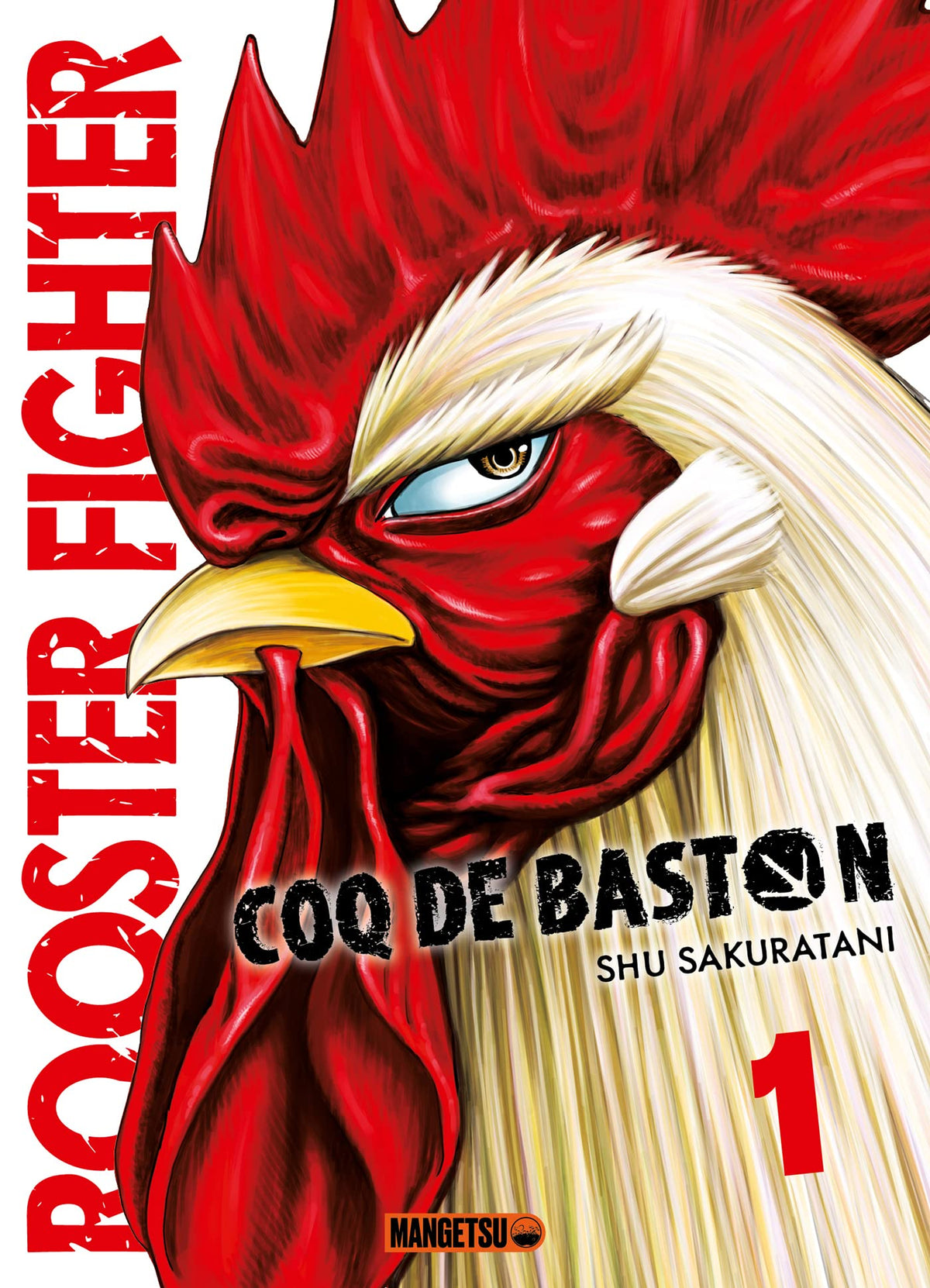 Rooster Fighter - Coq de Baston T01 9782382811375