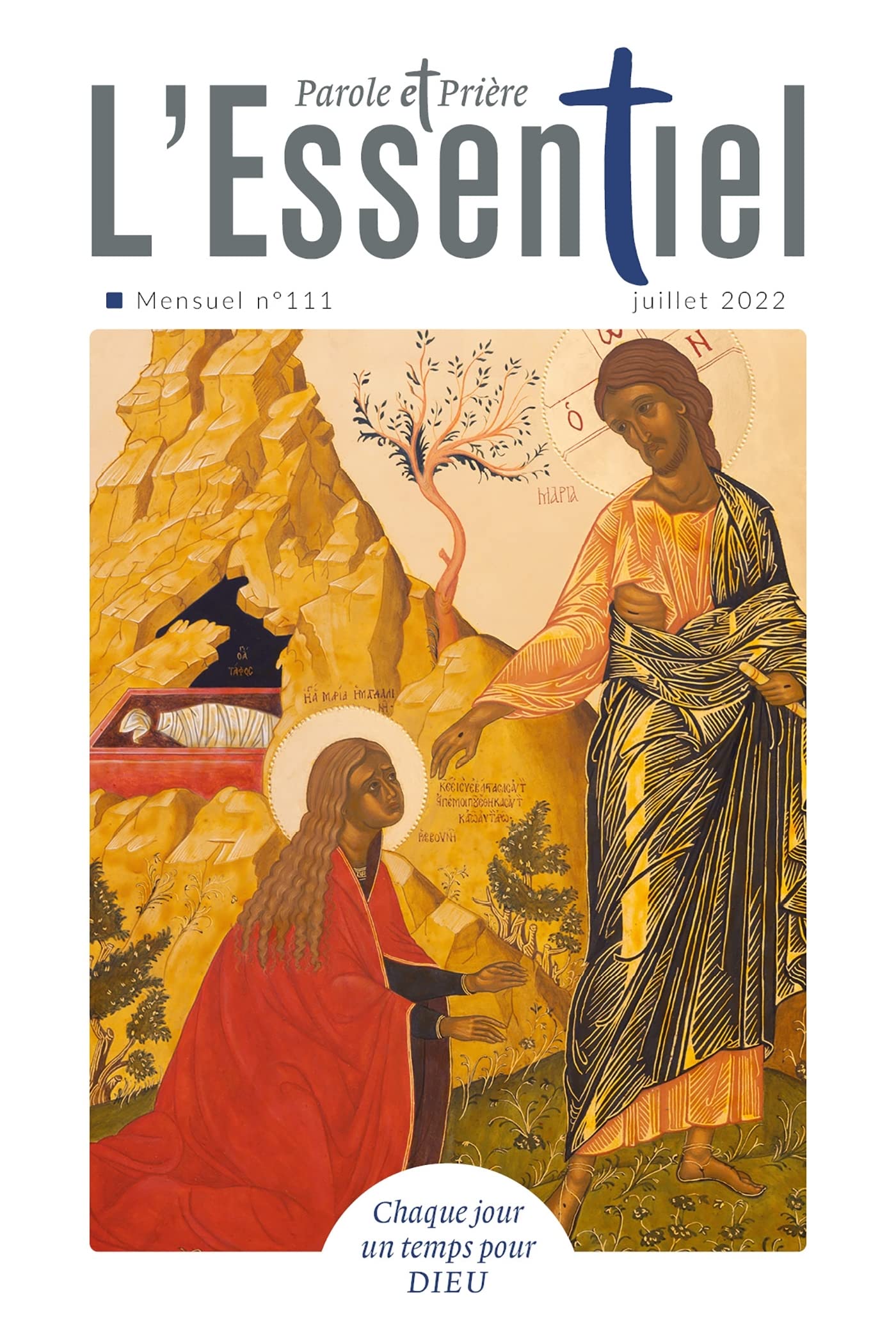 Parole et Prière l'ESSENTIEL n°111 juillet 2022 9772109561119