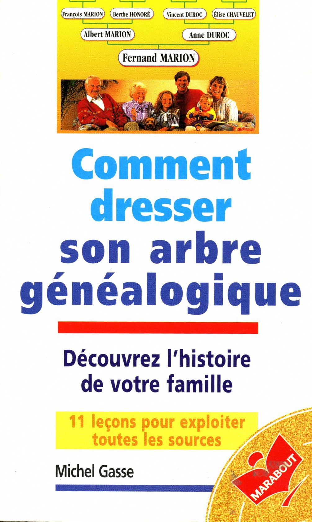 Comment dresser son arbre généalogique 9782501024570