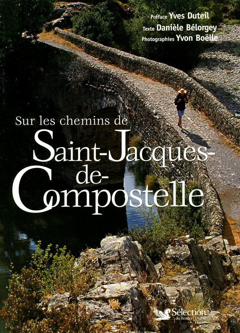 Sur les chemins de Saint-Jacques-de-Compostelle 9782709819831