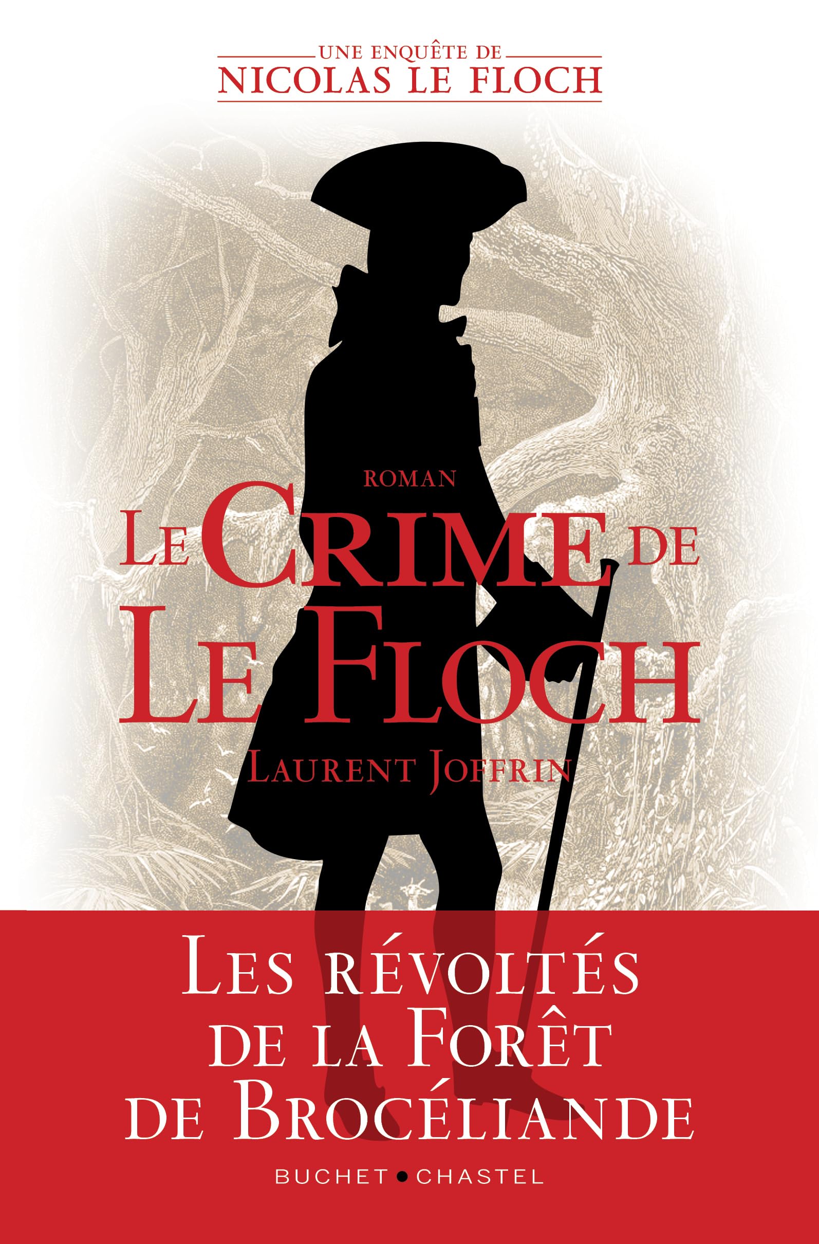 Le crime de Le Floch: LES ENQUETES DE NICOLAS LE FLOCH, COMMISSAIRE AU CHATELET 9782283042069