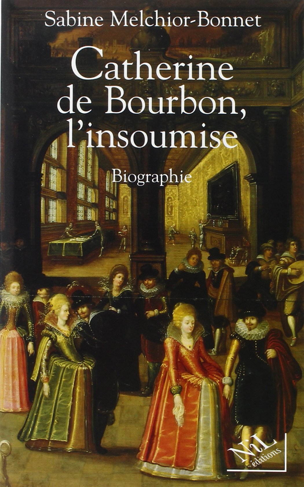 CATHERINE DE BOURBON INSOUMISE 9782841111190