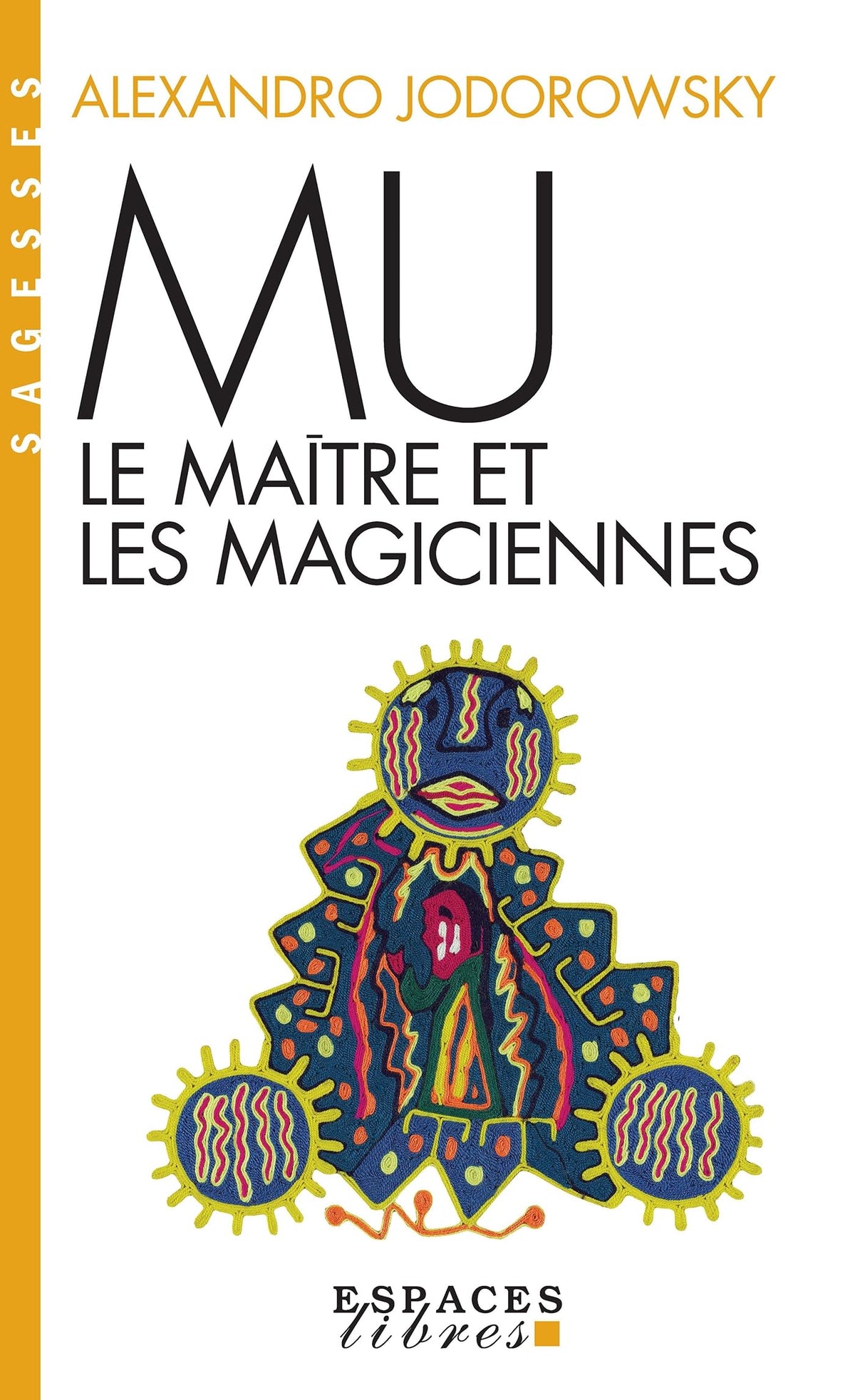 Mu, le maître et les magiciennes (Espaces Libres - Sagesses) 9782226182913