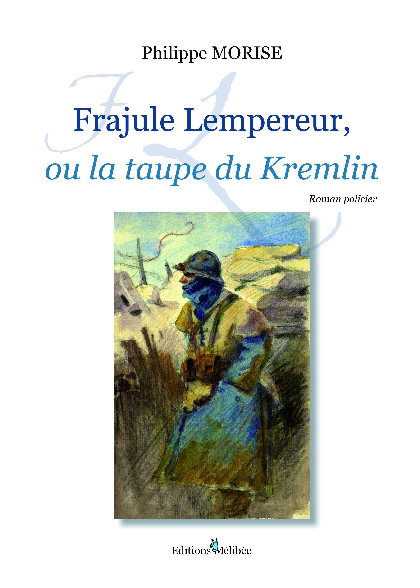 Frajule Lempereur, ou la taupe du Kremlin 9782362526633