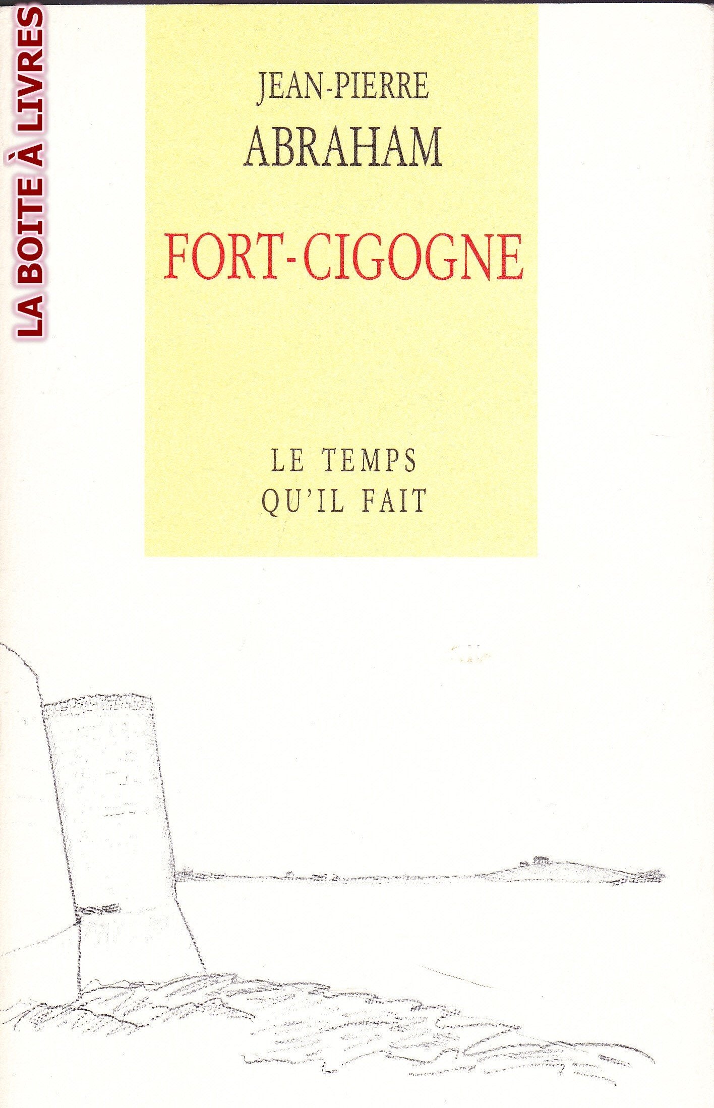 Fort-Cigogne 9782868532305