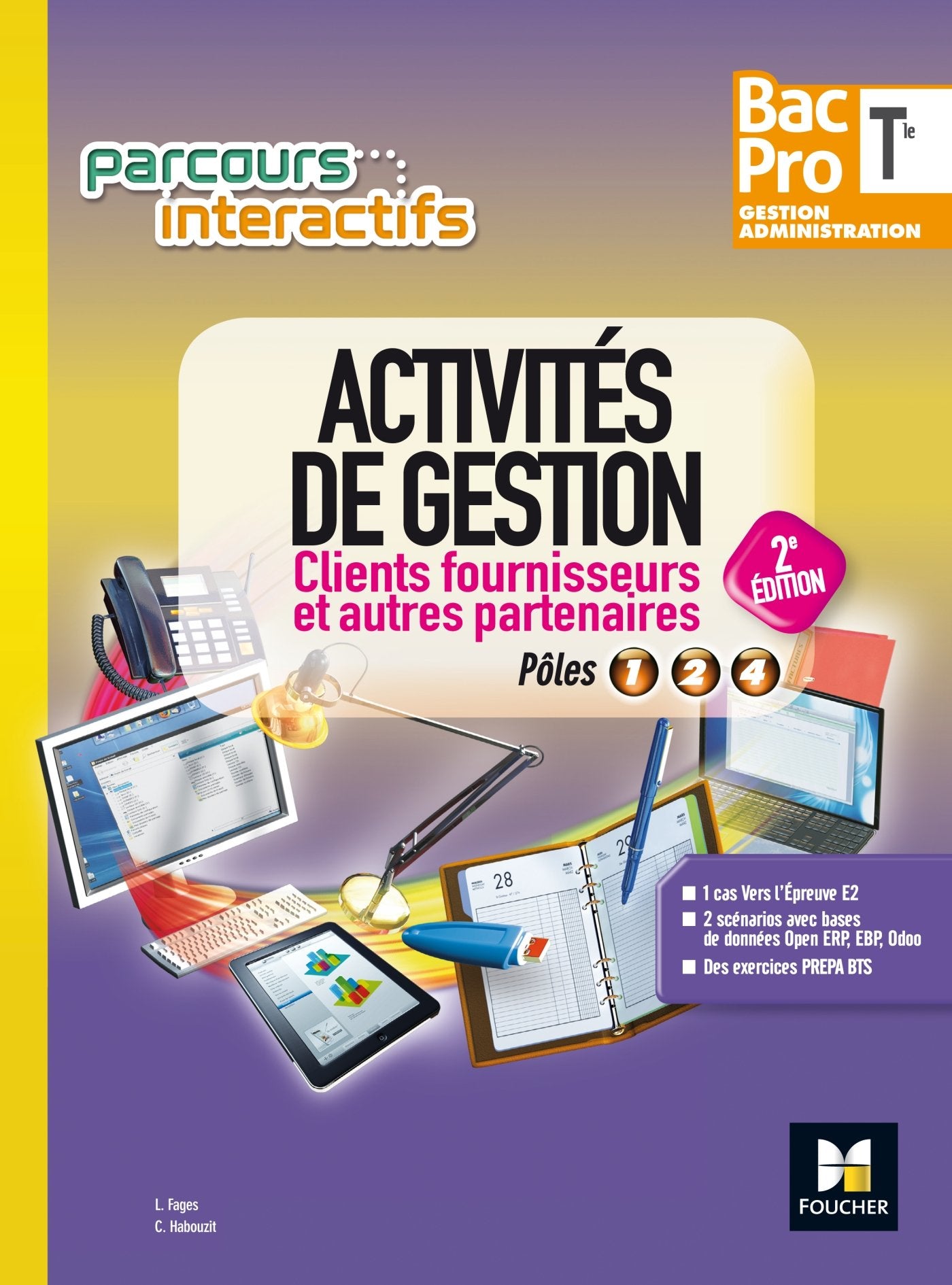 Parcours interactifs - Activités de gestion clients fournisseurs Tle Bac Pro GA - Éd. 2017 - Manuel 9782216145584