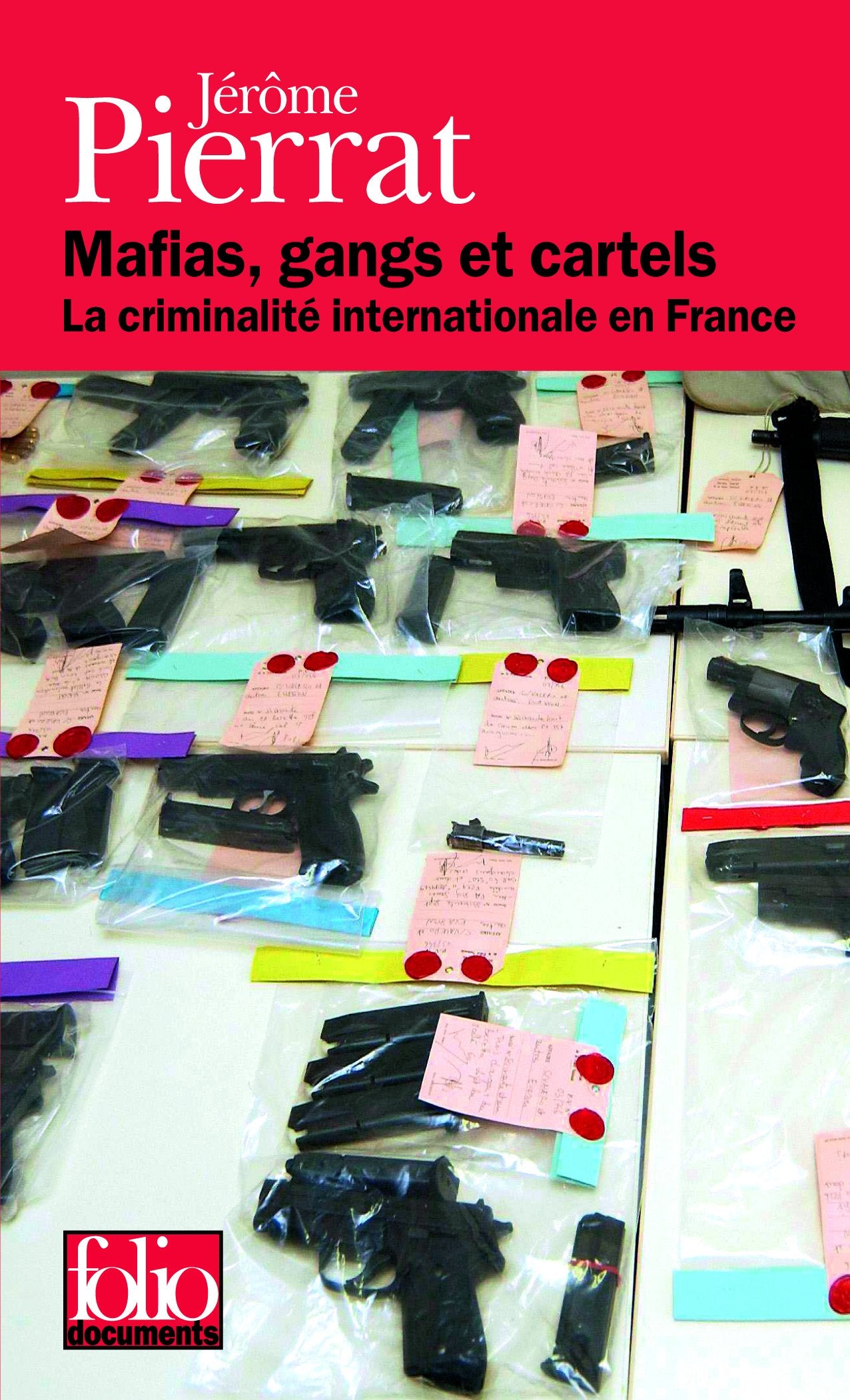 Mafias, gangs et cartels: La criminalité internationale en France 9782070304837