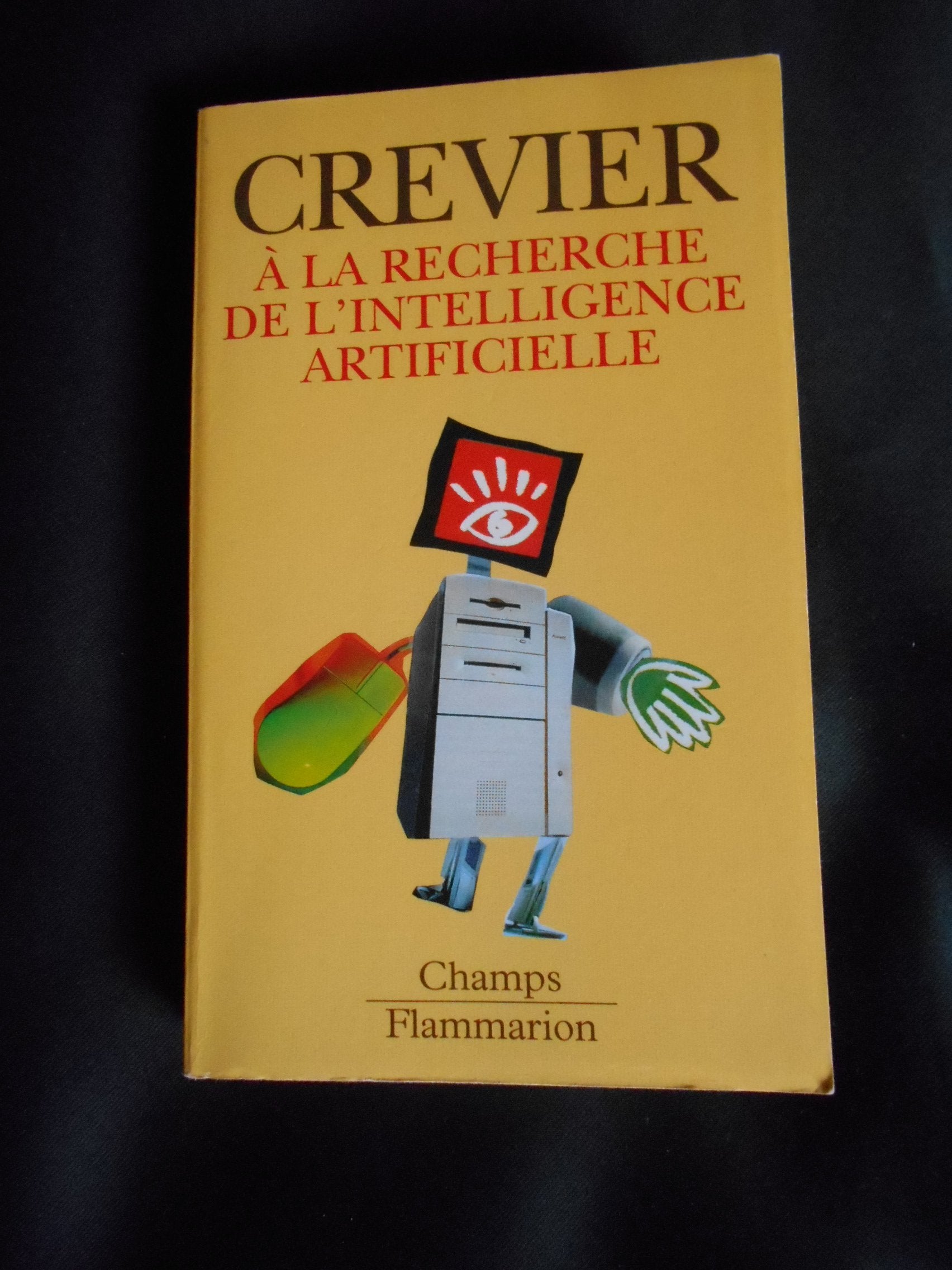 A la recherche de l'intelligence artificielle 9782080814289