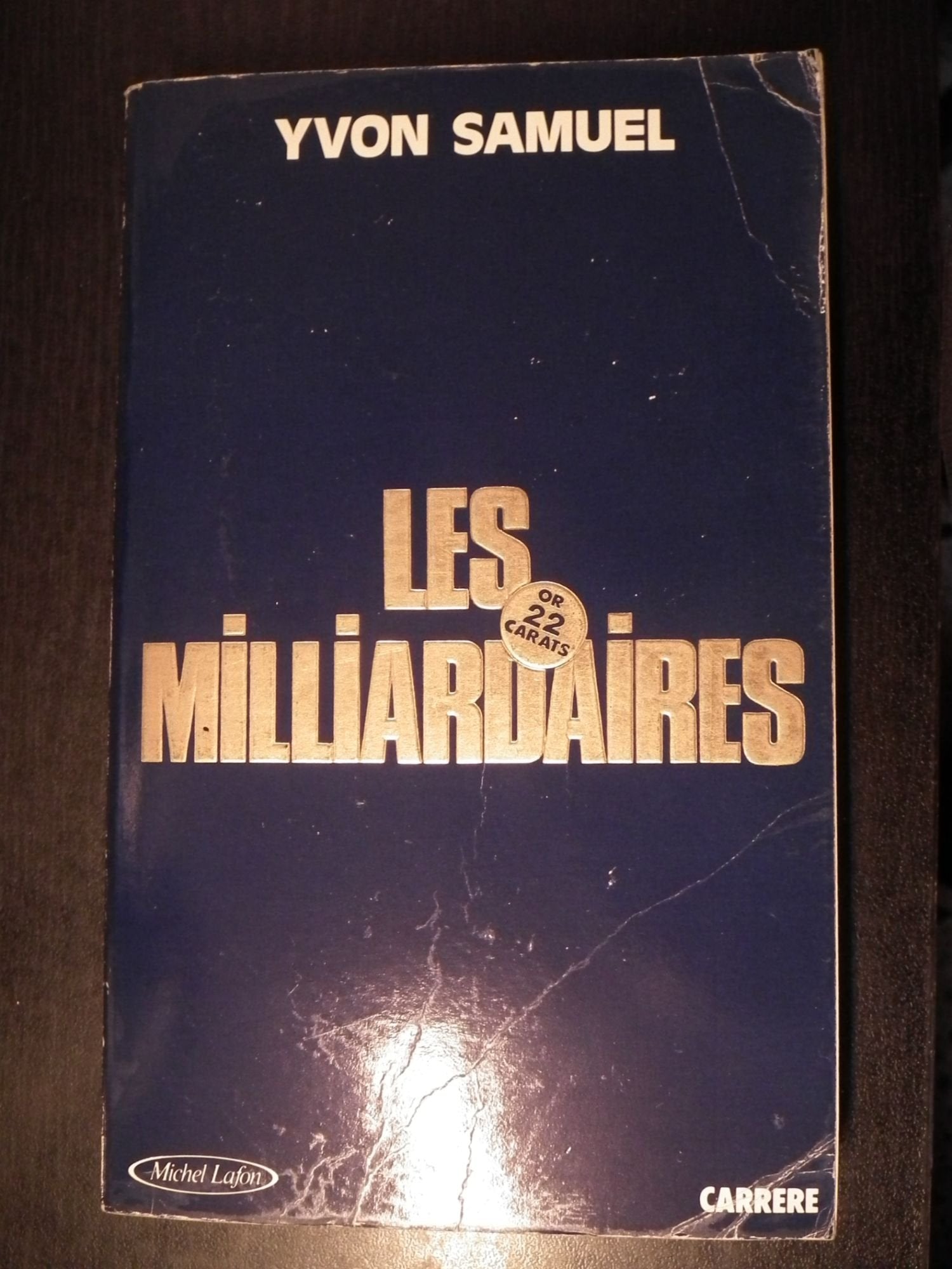 LES MILLIARDAIRES 9782868041210