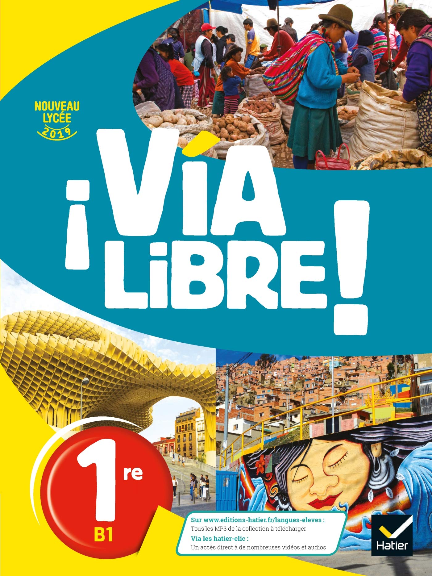 Via Libre - Espagnol 1re Éd. 2019 - Livre élève 9782401054097