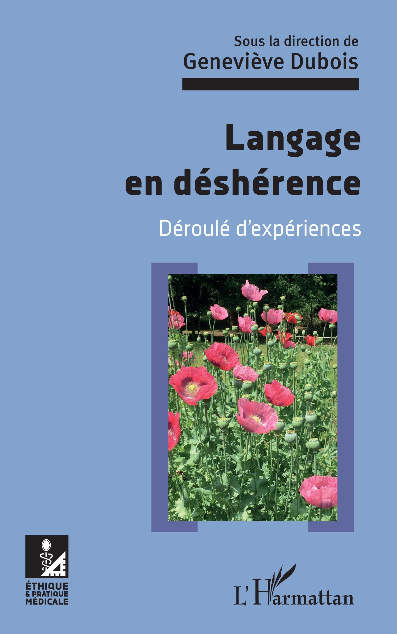 Langage en déshérence: Déroulé d'expériences 9782343223926