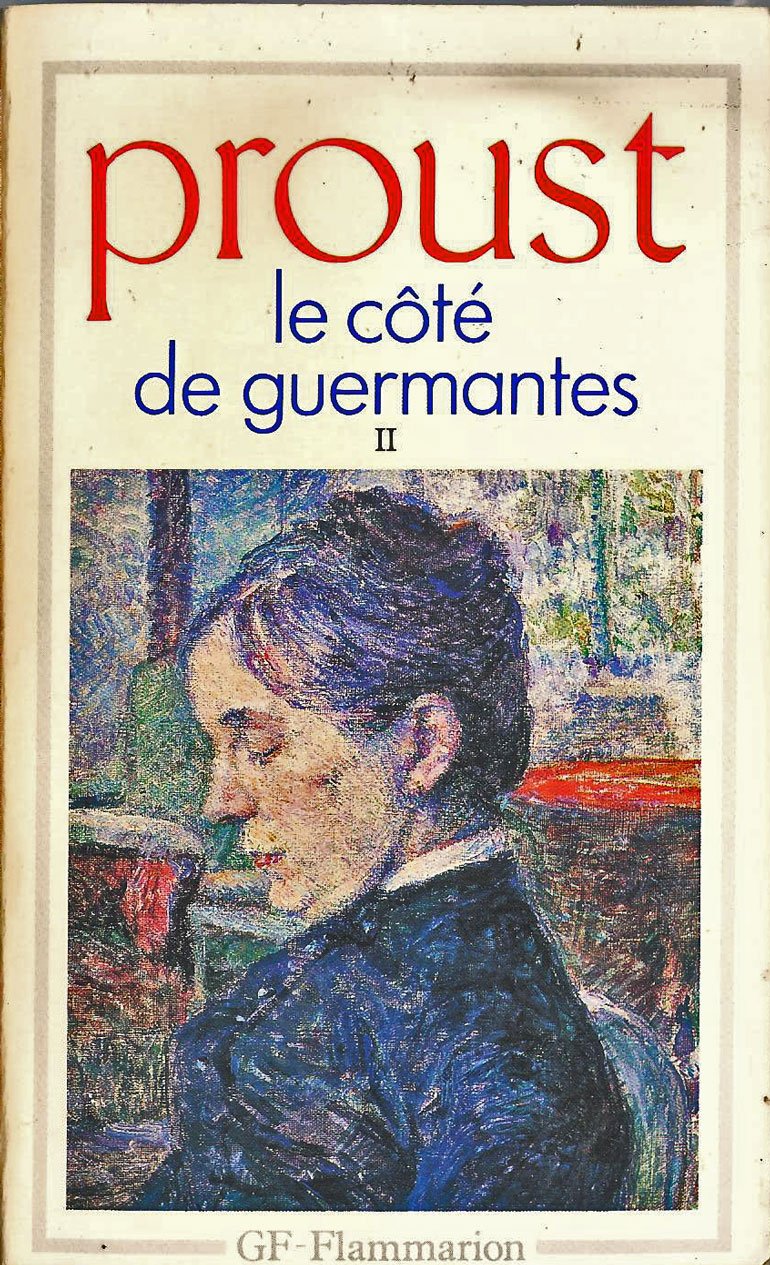 A la recherche du temps perdu, Le côté de Guermantes, volume 2 9782080704719