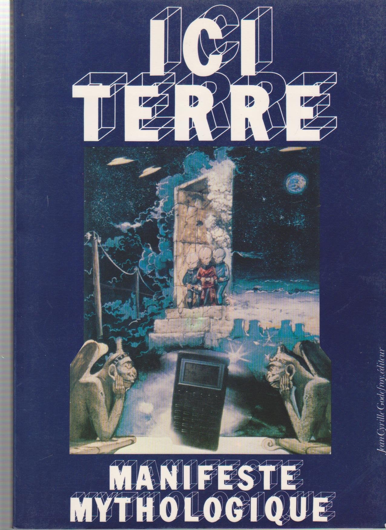 ici terre manifeste mythologique 9782865530212