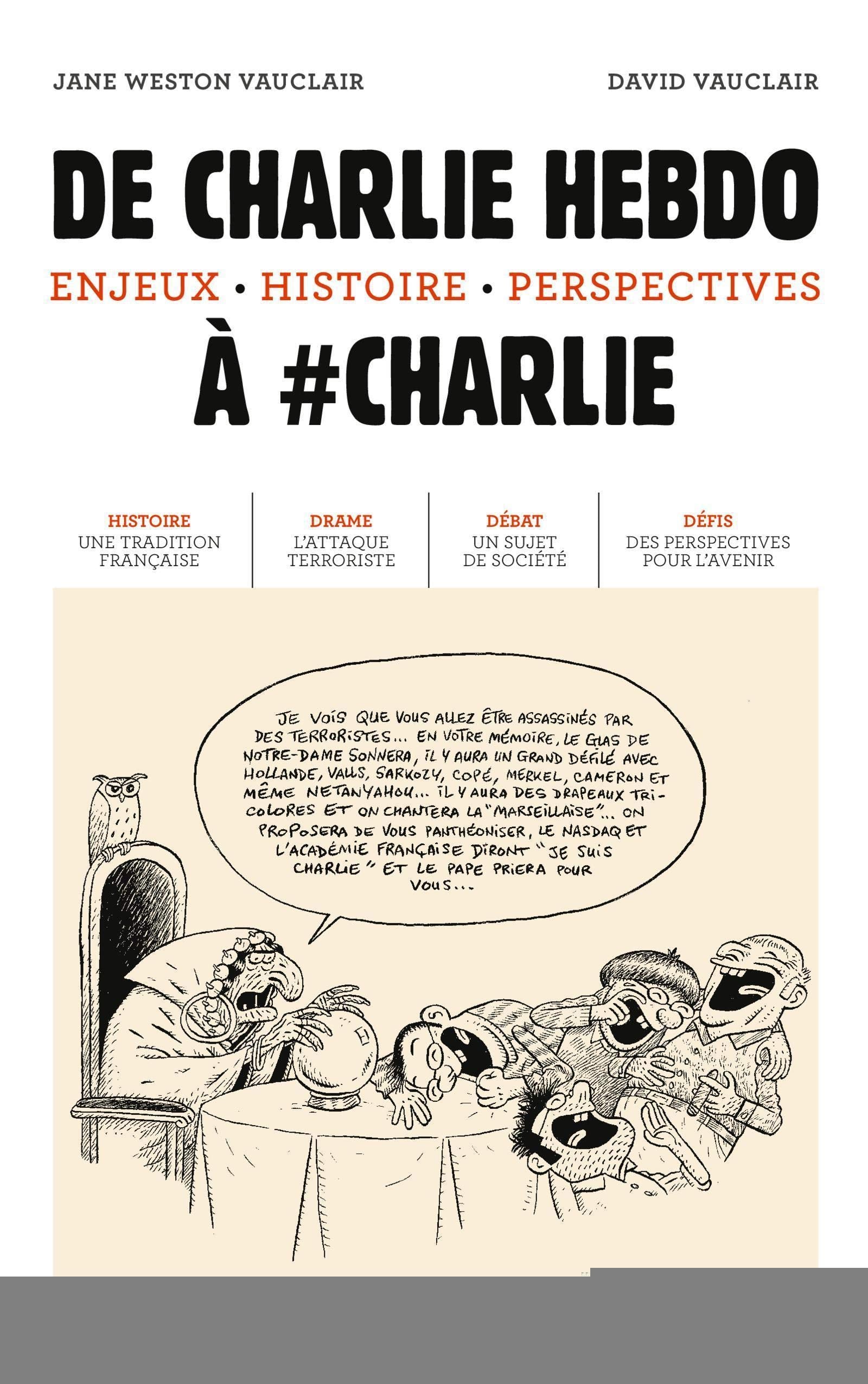 De Charlie hebdo à #Charlie: Enjeux, histoire, perspectives. 9782212563665