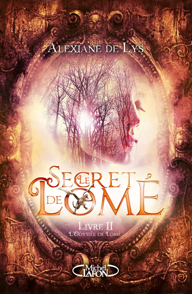 Le secret de Lomé - Livre II L'odyssée de Lomé (2) 9782749938981