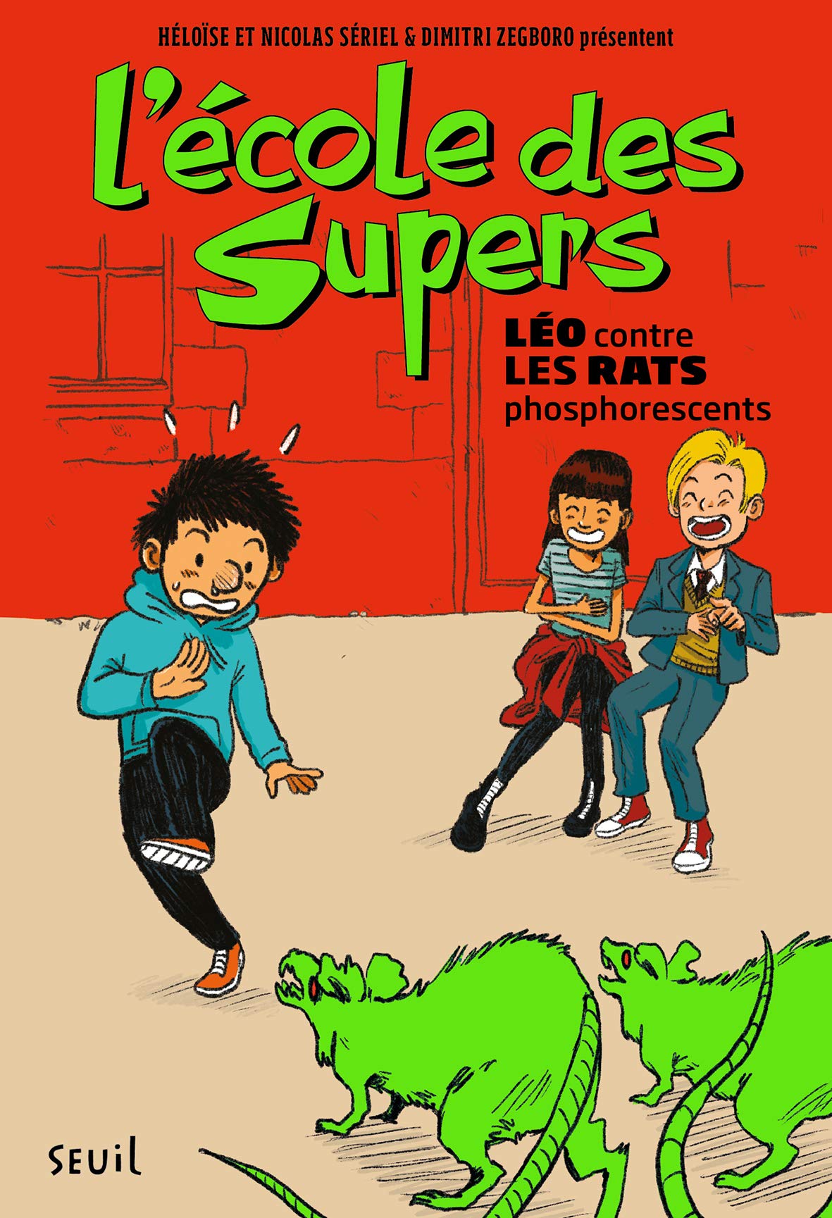 L'École des Supers, tome 1: Léo contre les rats phosphorescents 9791023513578