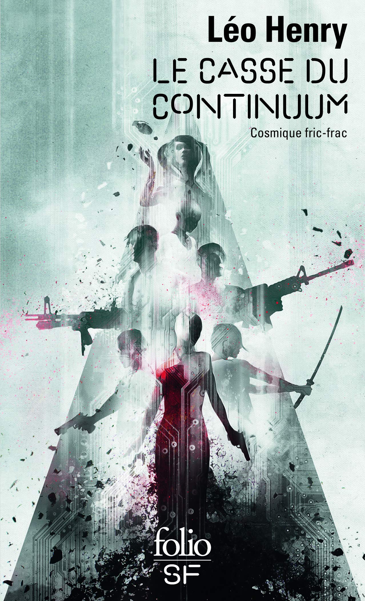 Le casse du continuum: Cosmique fric-frac 9782070451470