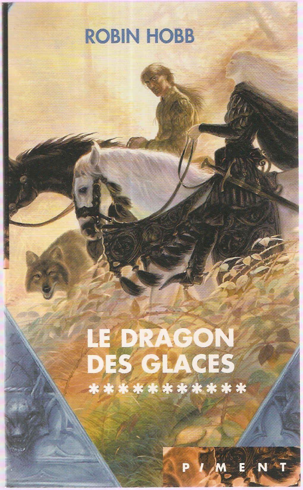 Le dragon des glaces (L'assassin royal) 9782857050186