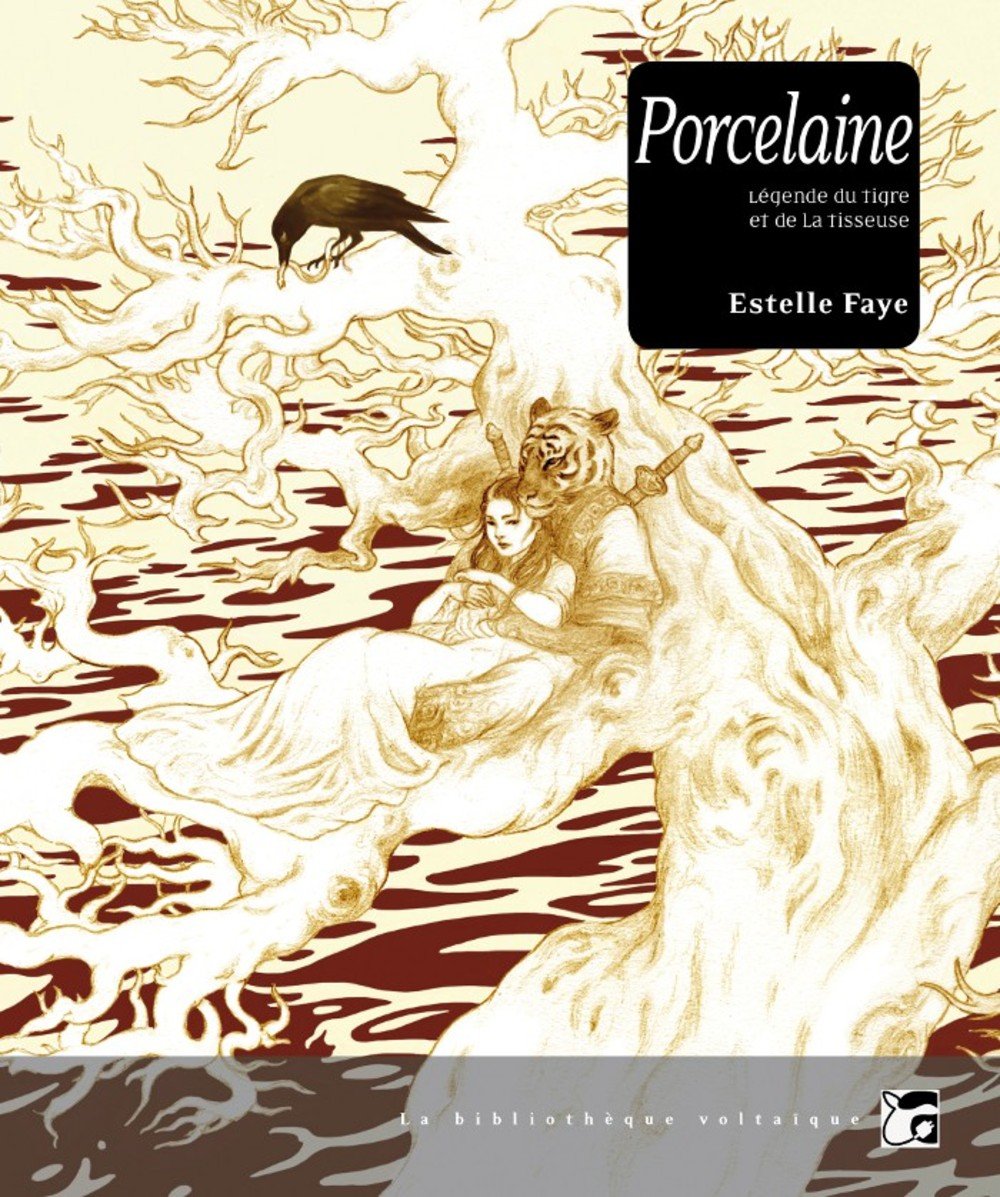 Porcelaine - Légende du tigre et de la tisseuse 9782361830977