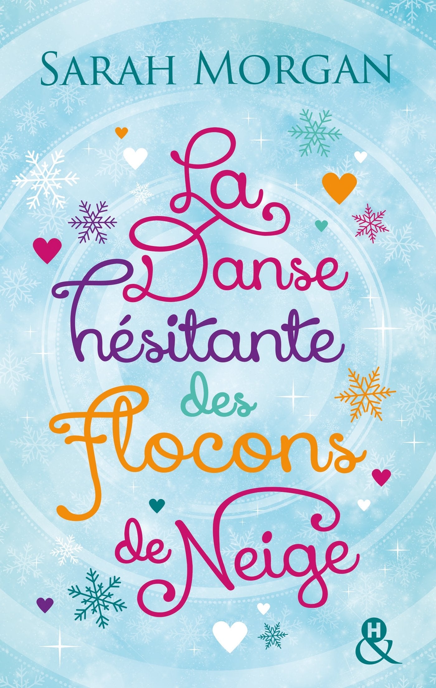 La danse hésitante des flocons de neige 9782280315807