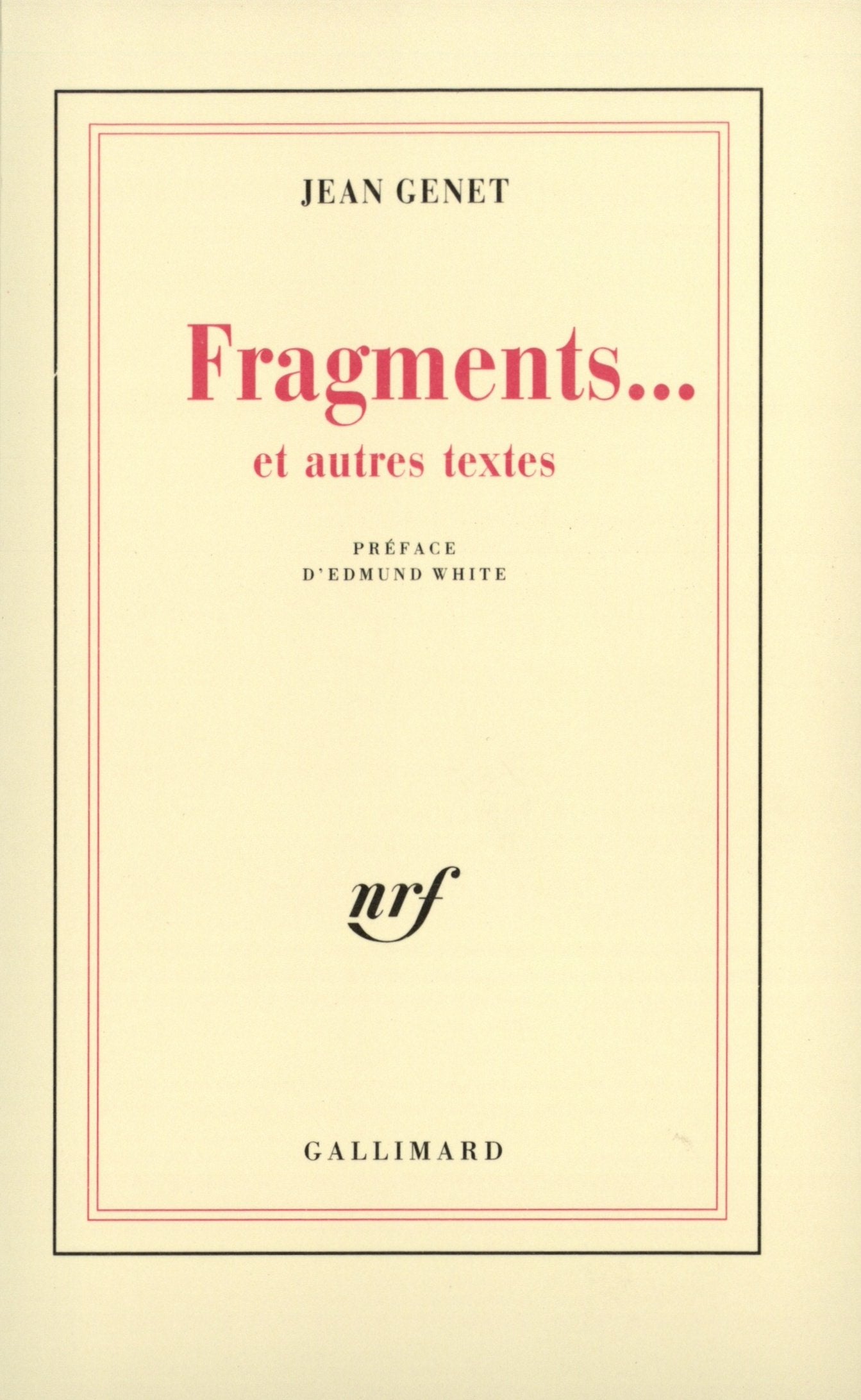 Fragments... et autres textes 9782070719495