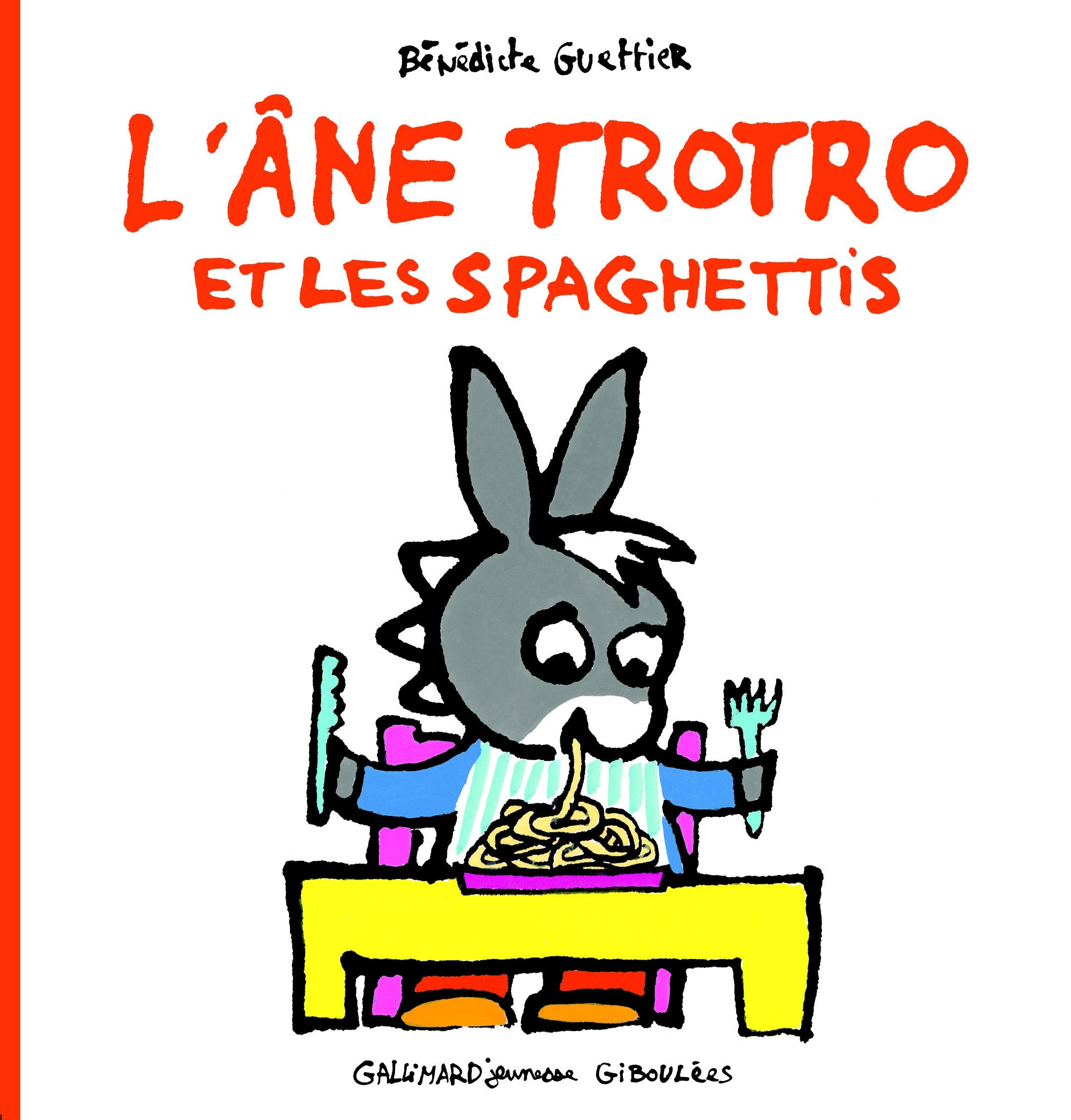 L'ANE TROTRO ET LES SPAGHETTIS 9782070625086