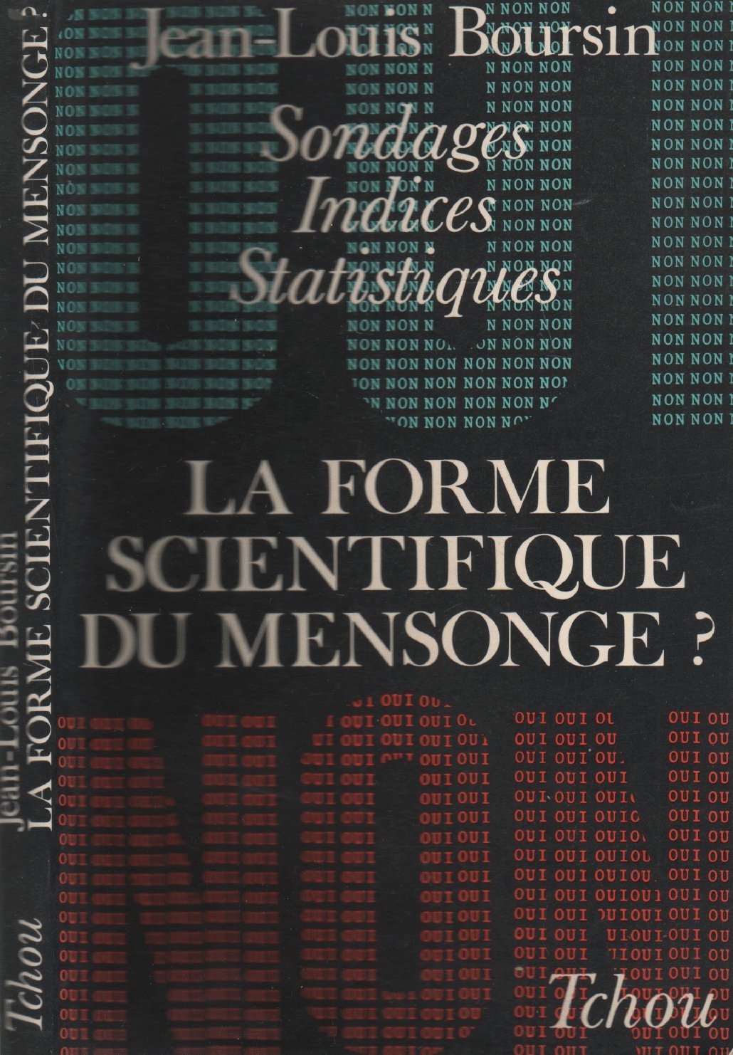 Sondages, indices, statistiques, la forme scientifique du mensonge? 9782710700784