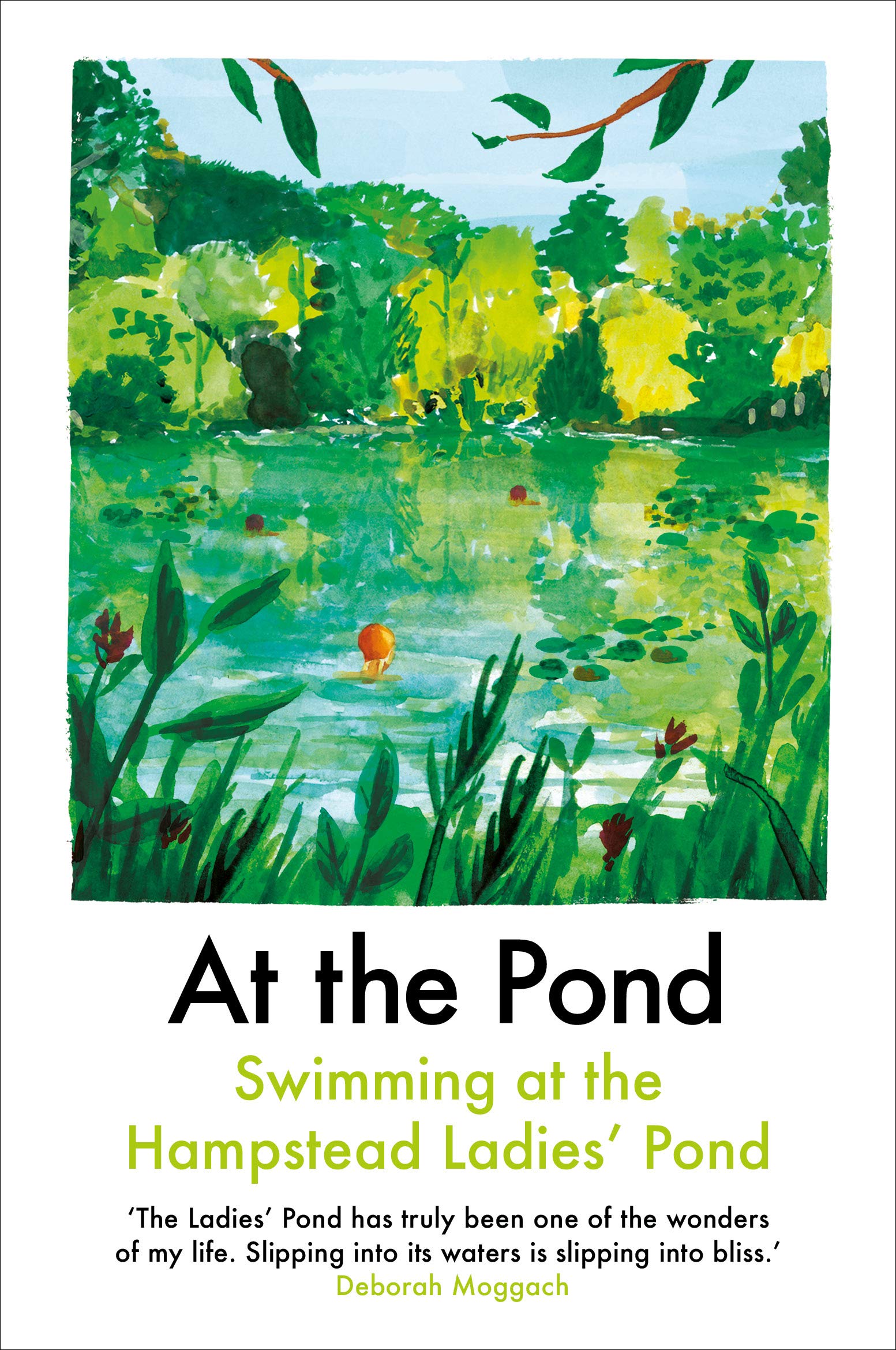 At the Pond: Swimming at the Hampstead Ladies' Pond 9781911547396