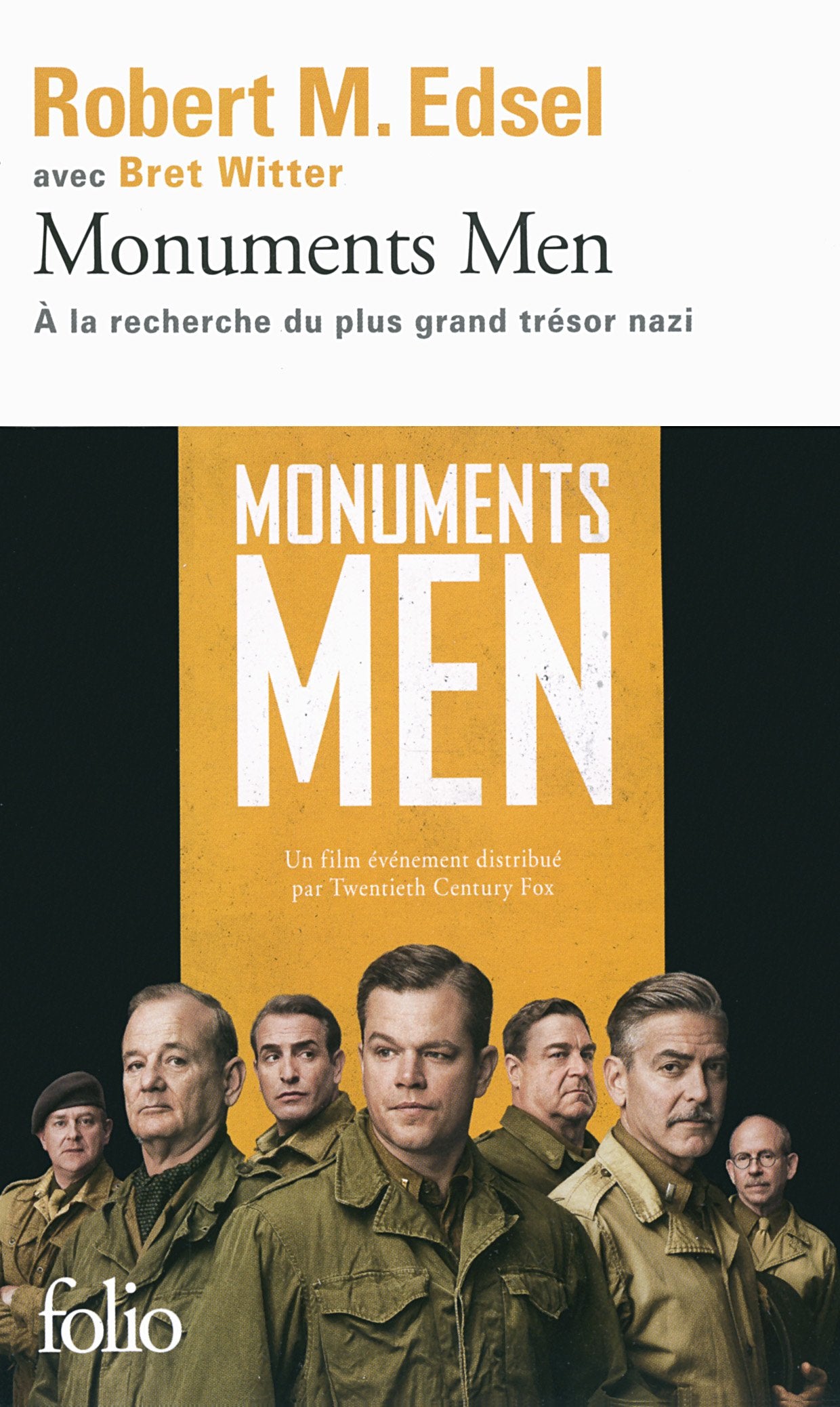 Monuments Men: Rose Valland et le commando d'experts à la recherche du plus grand trésor nazi 9782070453818