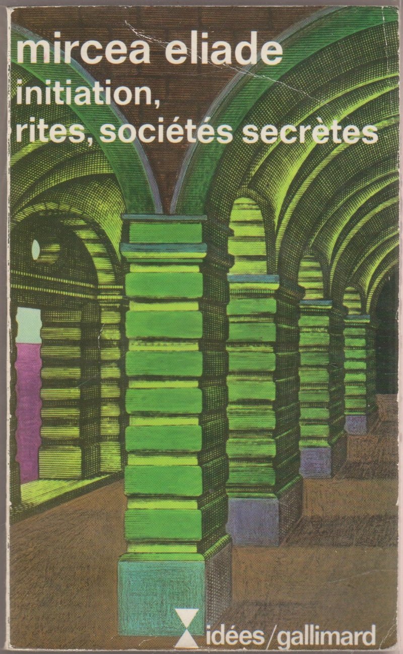 Initiation, rites, sociétés secrètes 