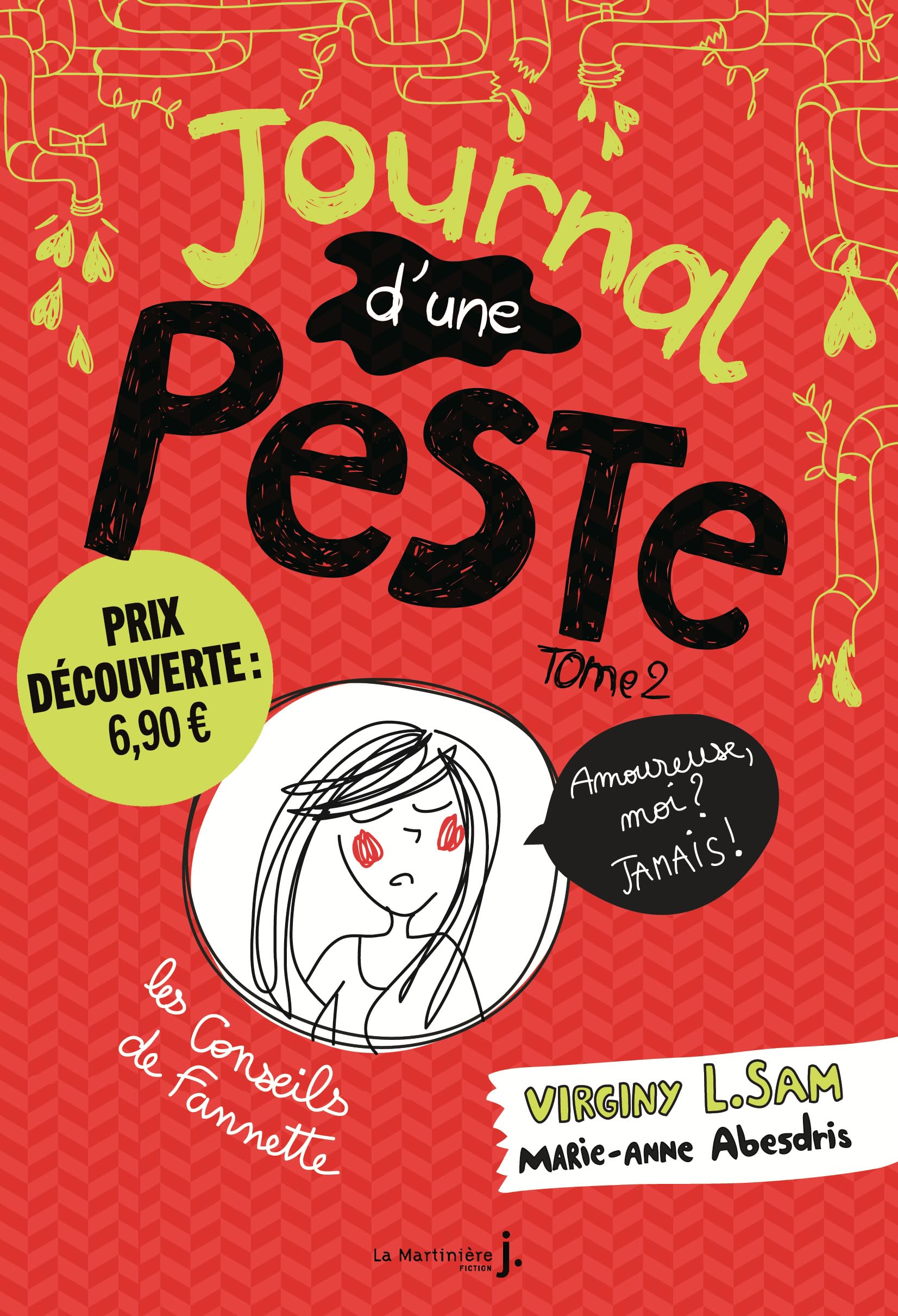 Journal d'une peste, tome 2: Amoureuse, moi ? Jamais ! Prix découverte 9791040124580