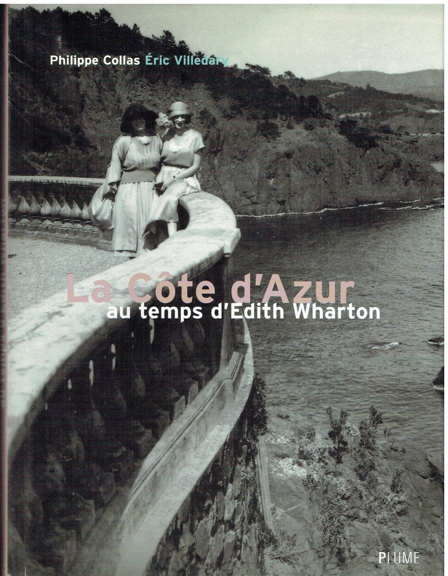 La Côte d'Azur au temps d'Edith Wharton 9782841101610