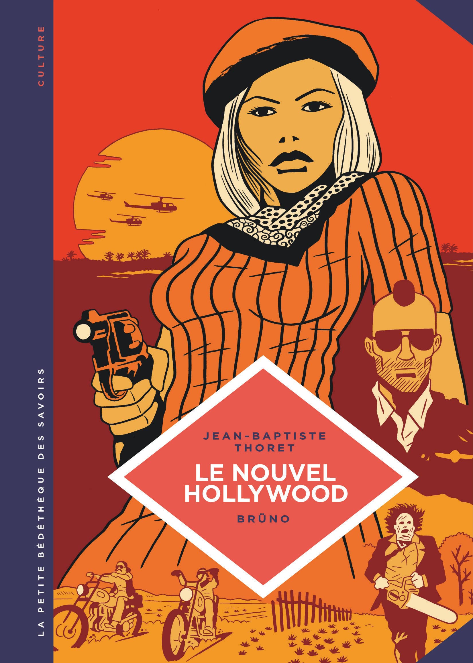 La petite Bédéthèque des Savoirs - Tome 7 - Le Nouvel Hollywood. D'Easy Rider à Apocalypse now. 9782803636945