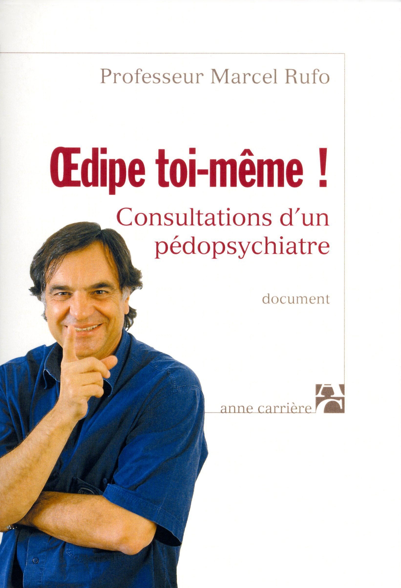 Oedipe toi-même! Consultations d'un pédopsychiatre 9782843371103