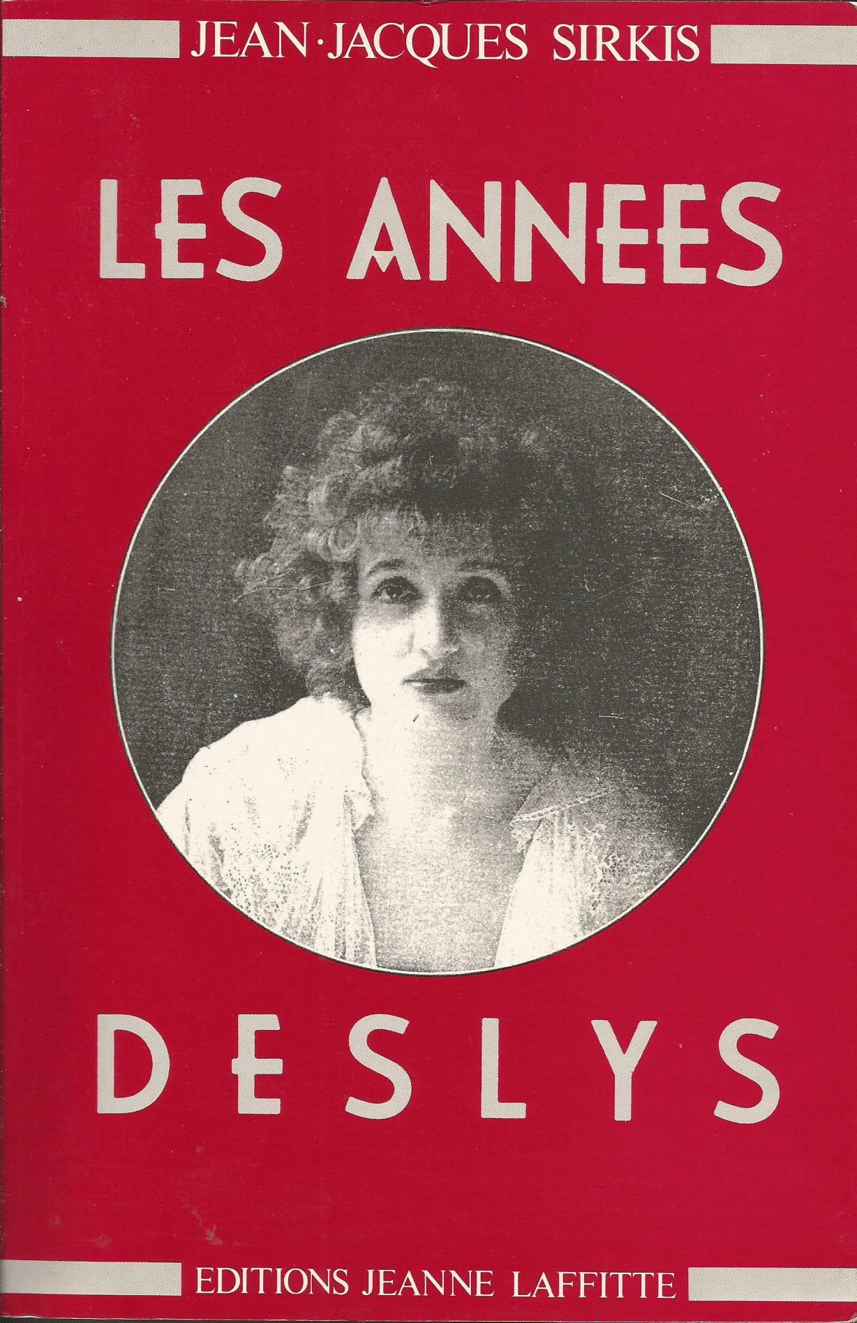 Les années Deslys 9782862762104