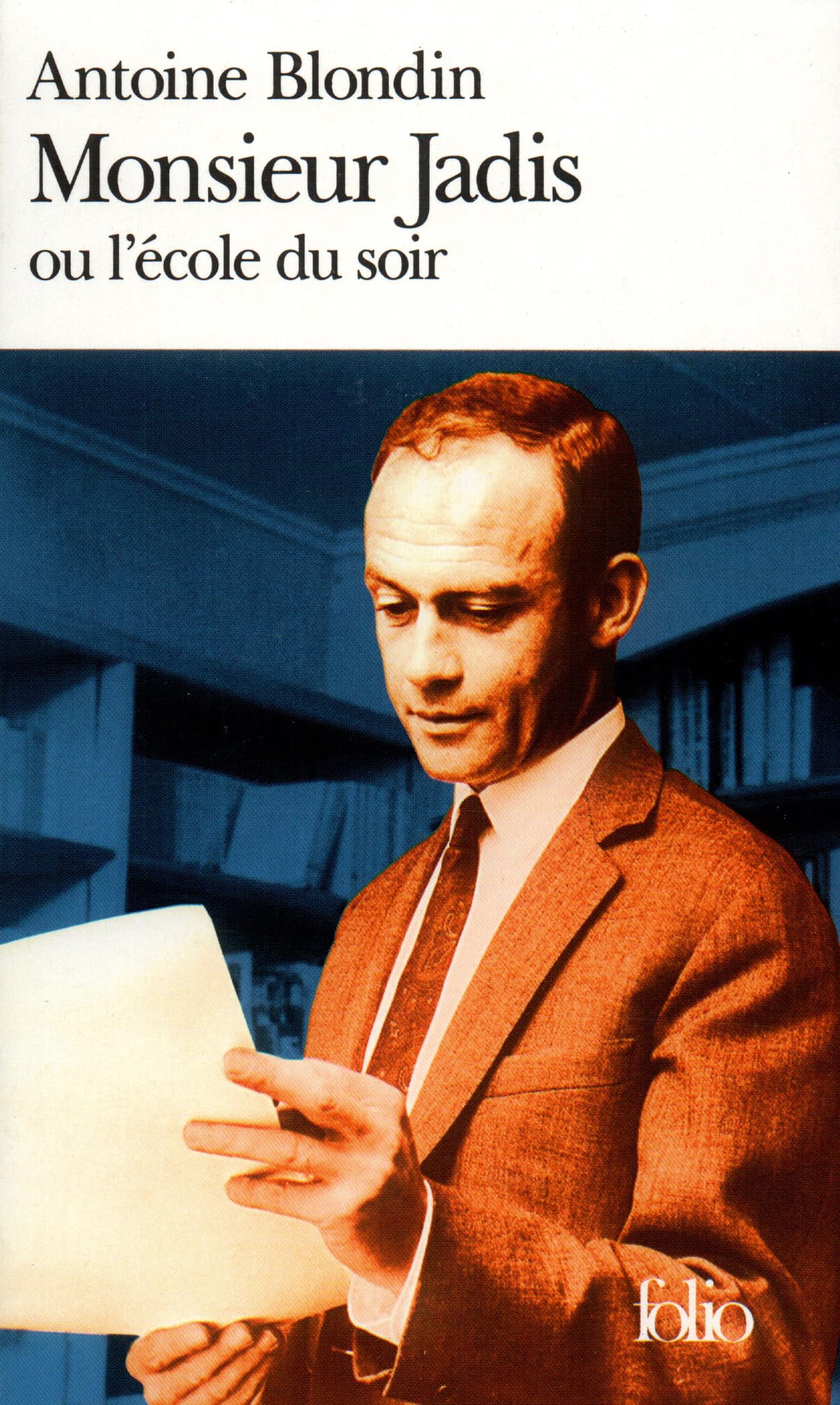 Monsieur Jadis ou l'école du soir 9782070360291