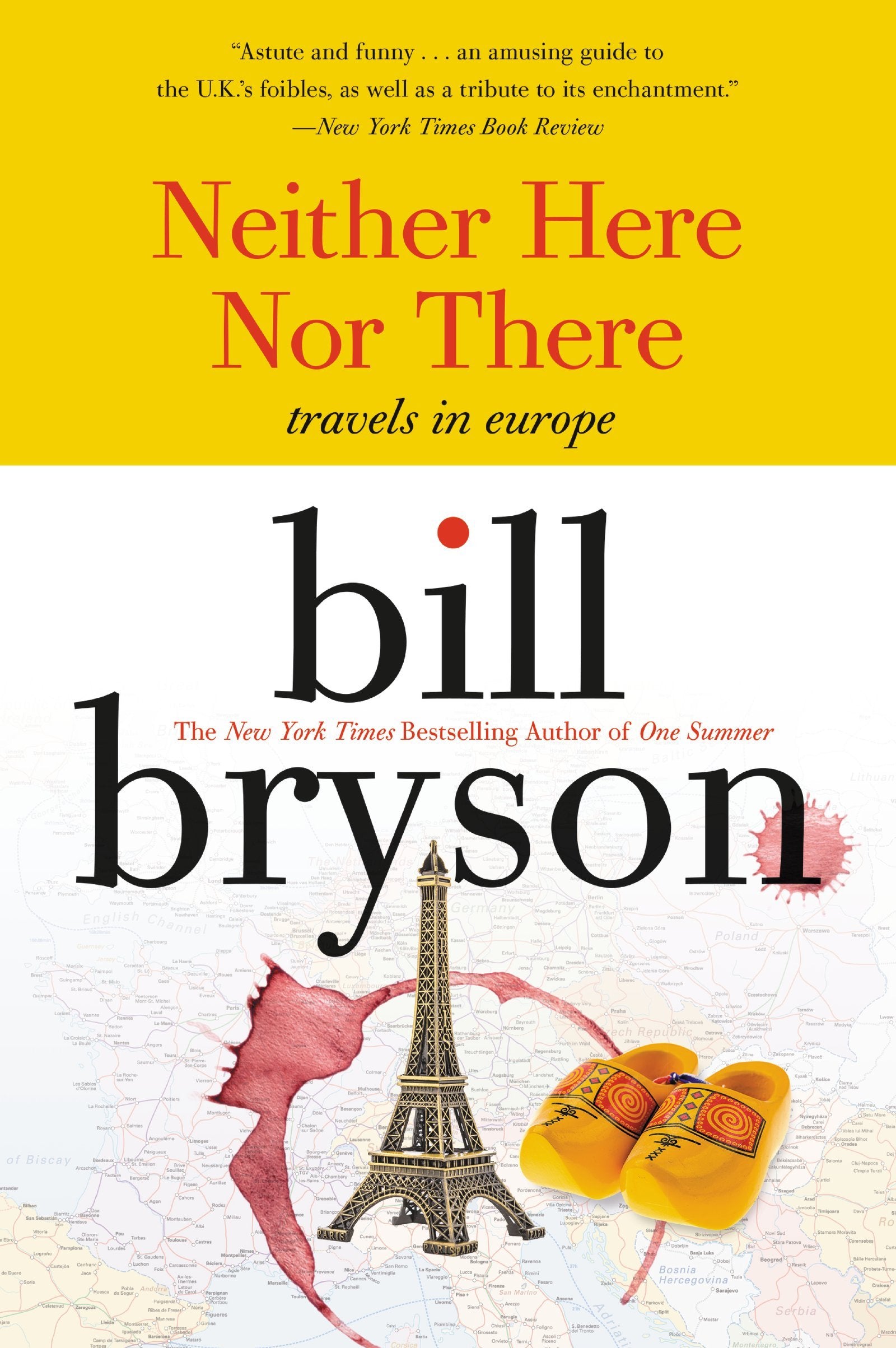 Neither Here Nor There:: Travels in Europe 9780380713806