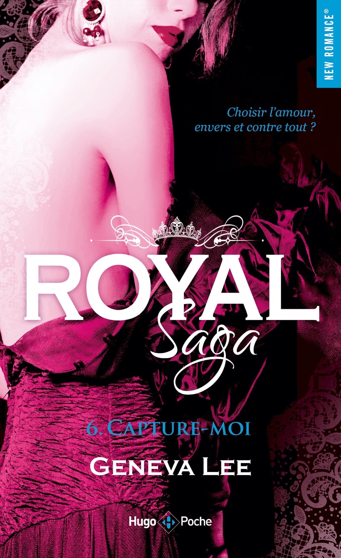 Royal saga - Tome 06 9782755637106