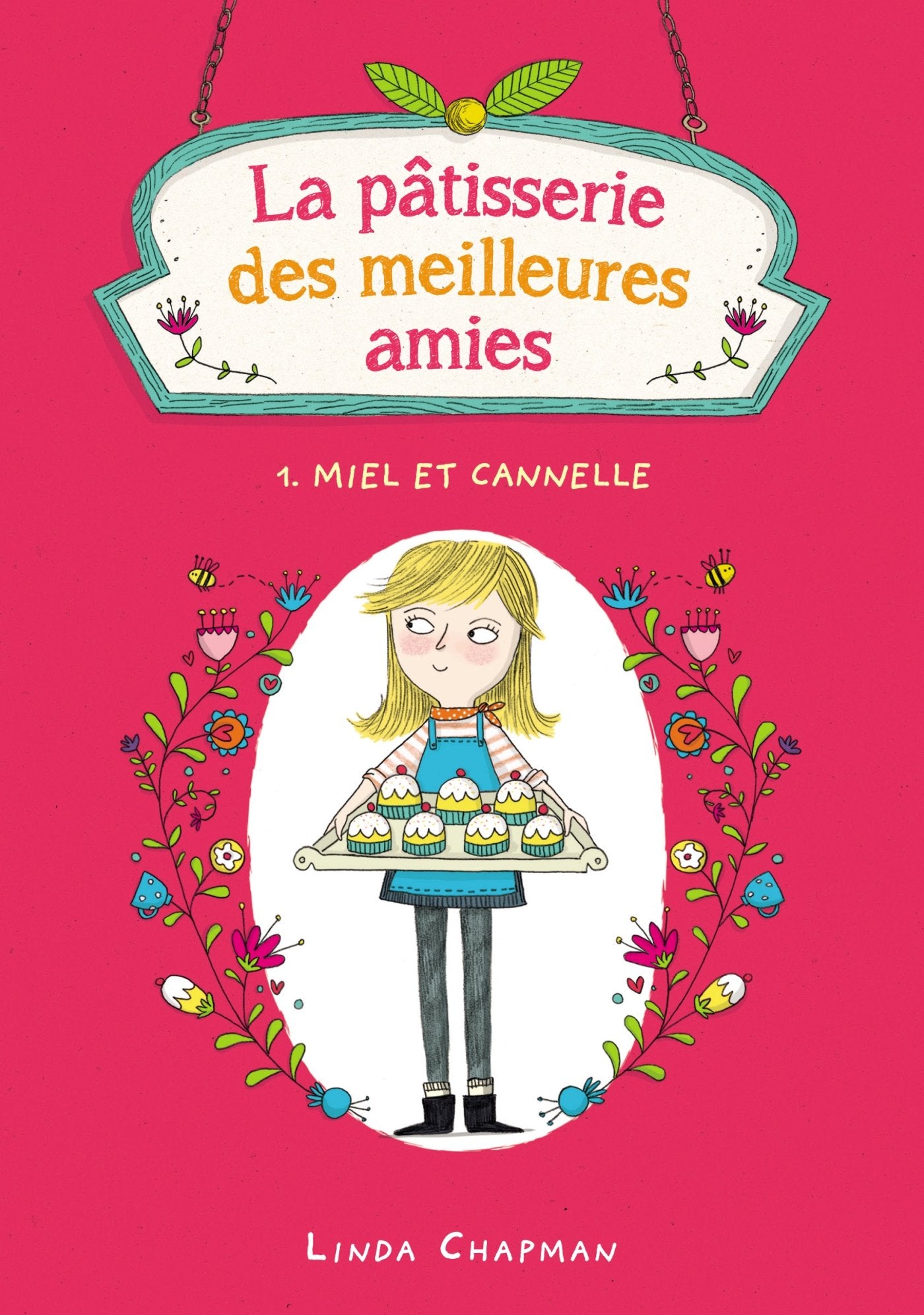 La pâtisserie des meilleures amies - Tome 1 - Miel et cannelle 9782013973175