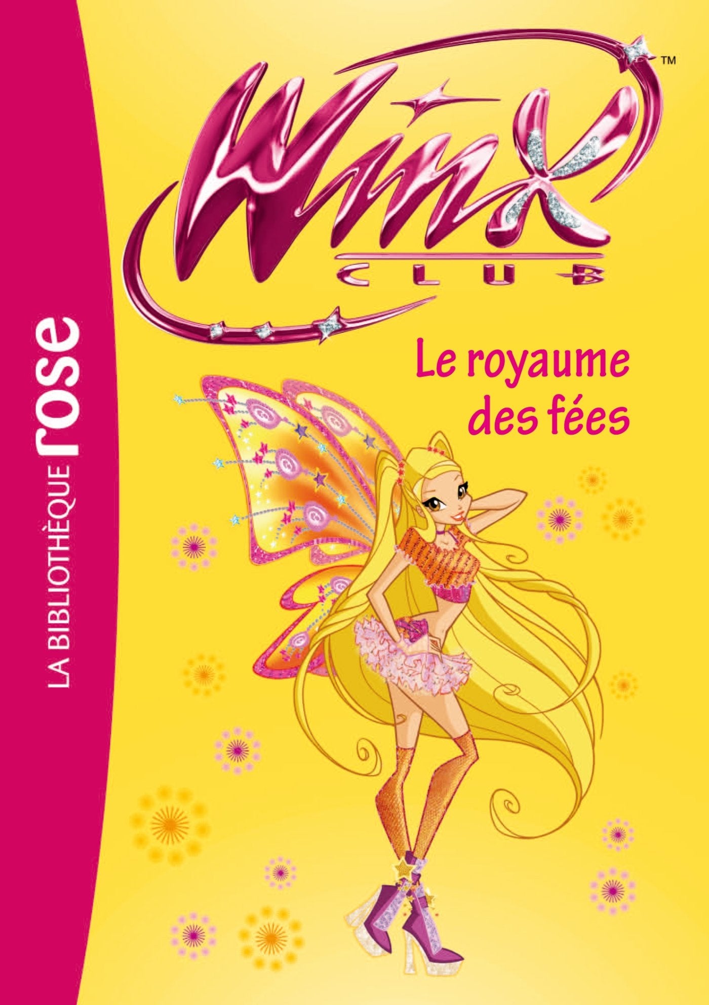 Winx Club 40 - Le royaume des fées 9782012025295