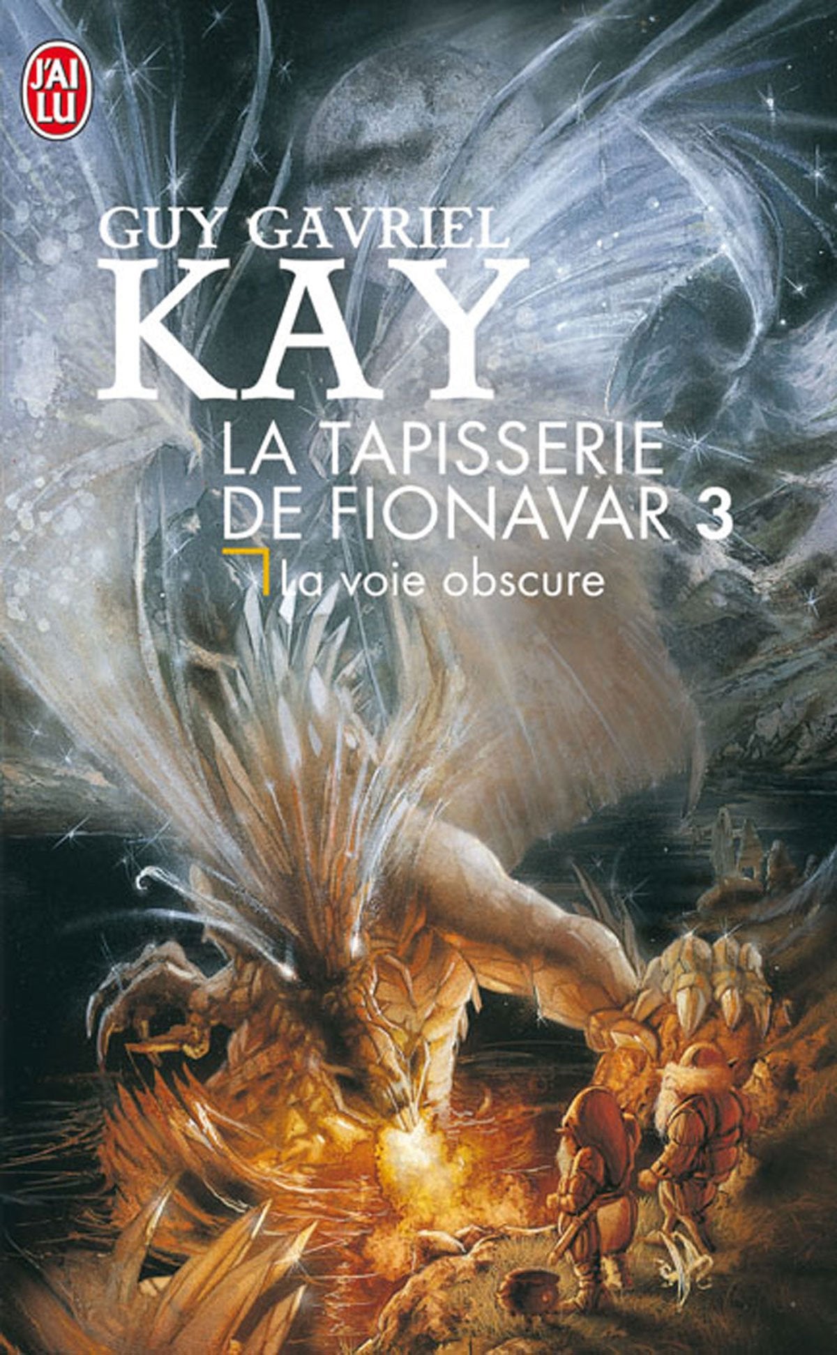 La Tapisserie de Fionavar, tome 3 : La Voie obscure 9782290315026