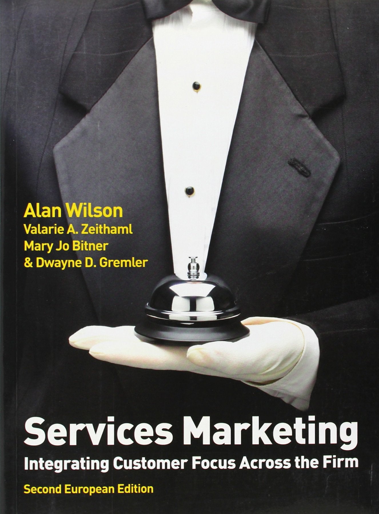 Services Marketing: Integrating Customer Focus Across the Firm 9780077131715