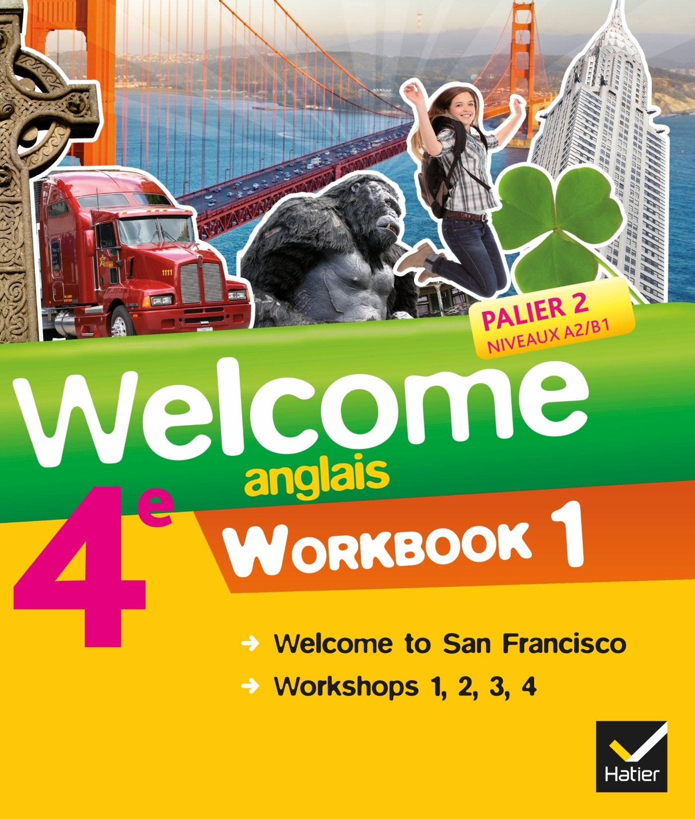 Welcome Anglais 4e éd. 2013 - Workbook (2 volumes): Workbook (en 2 volumes) 9782218967658