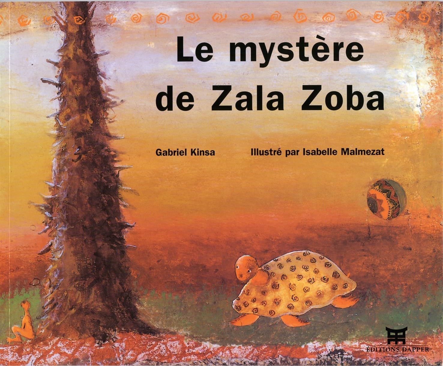 Le mystère de Zala Zoba. Avec CD Audio 9782906067899