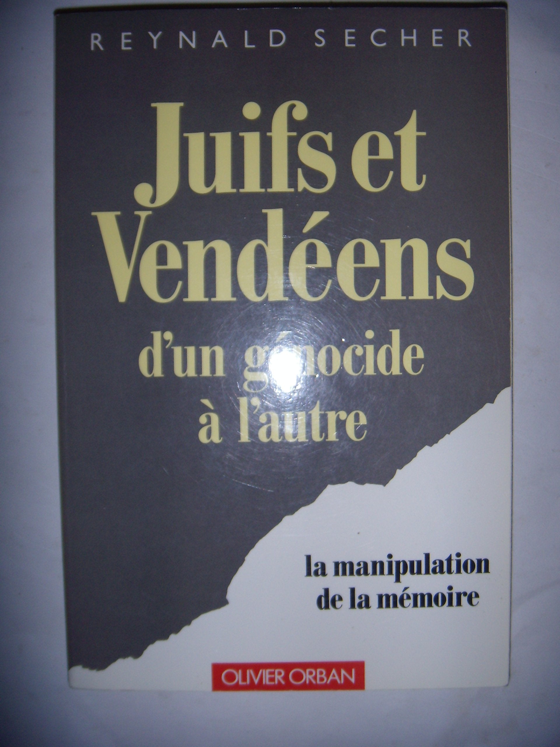 Juifs et vendeens : d'un genocide a l'autre 9782855656397