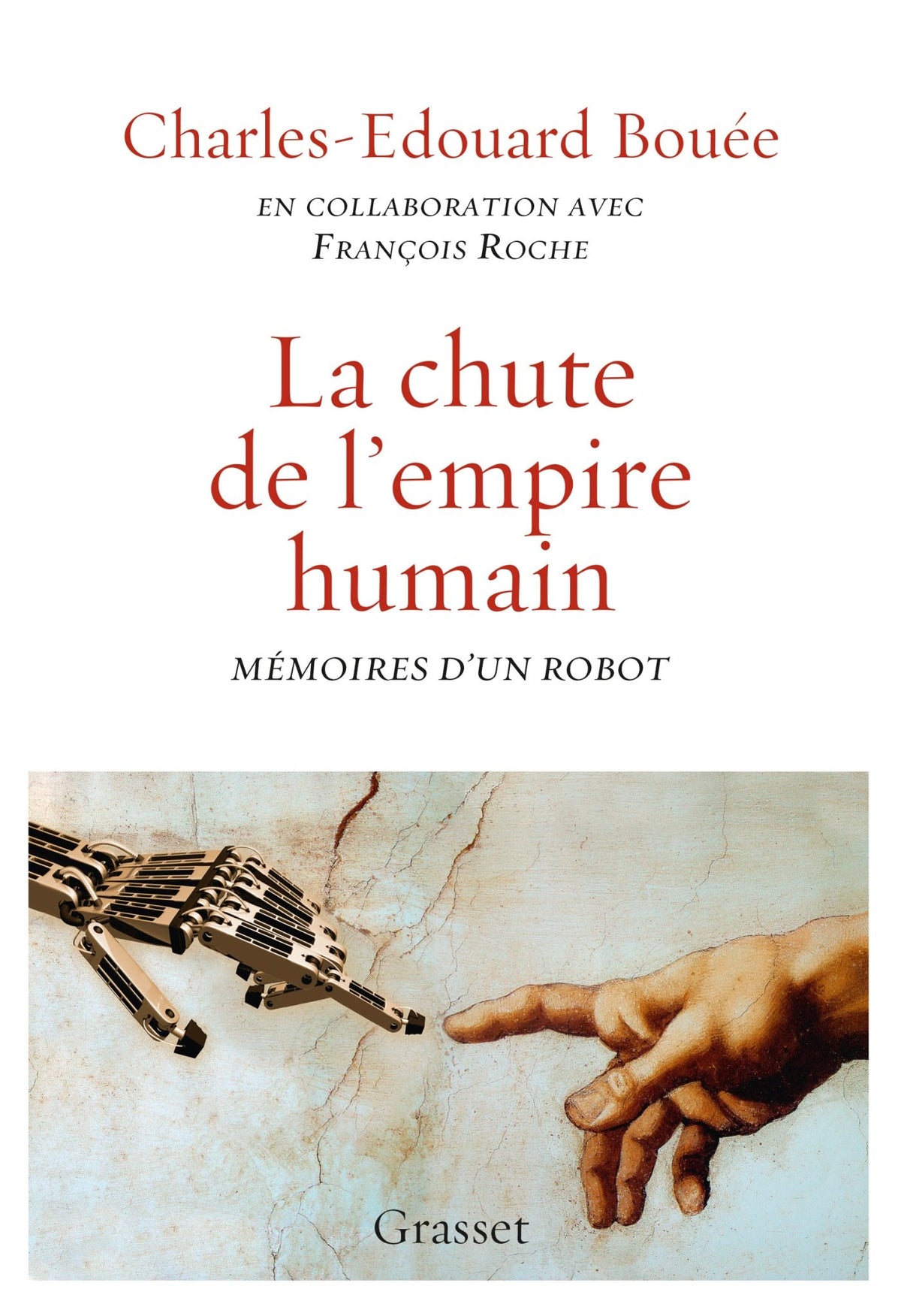 La chute de l'Empire humain: Mémoires d'un robot 9782246860136