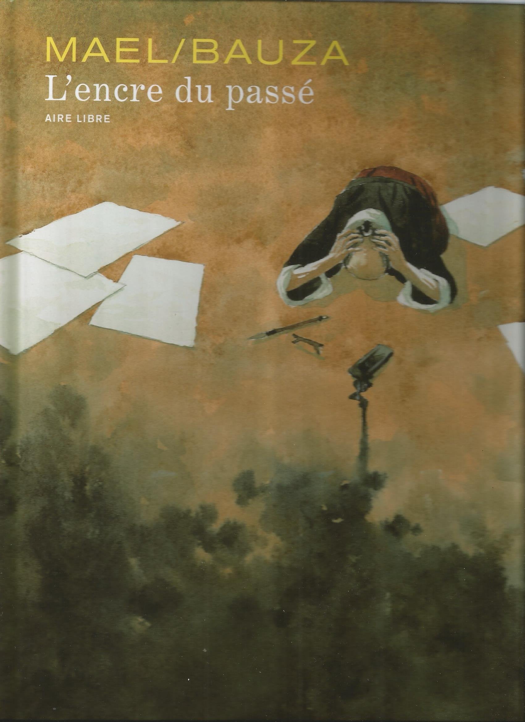 L'ENCRE DU PASSE T1 9782800143804