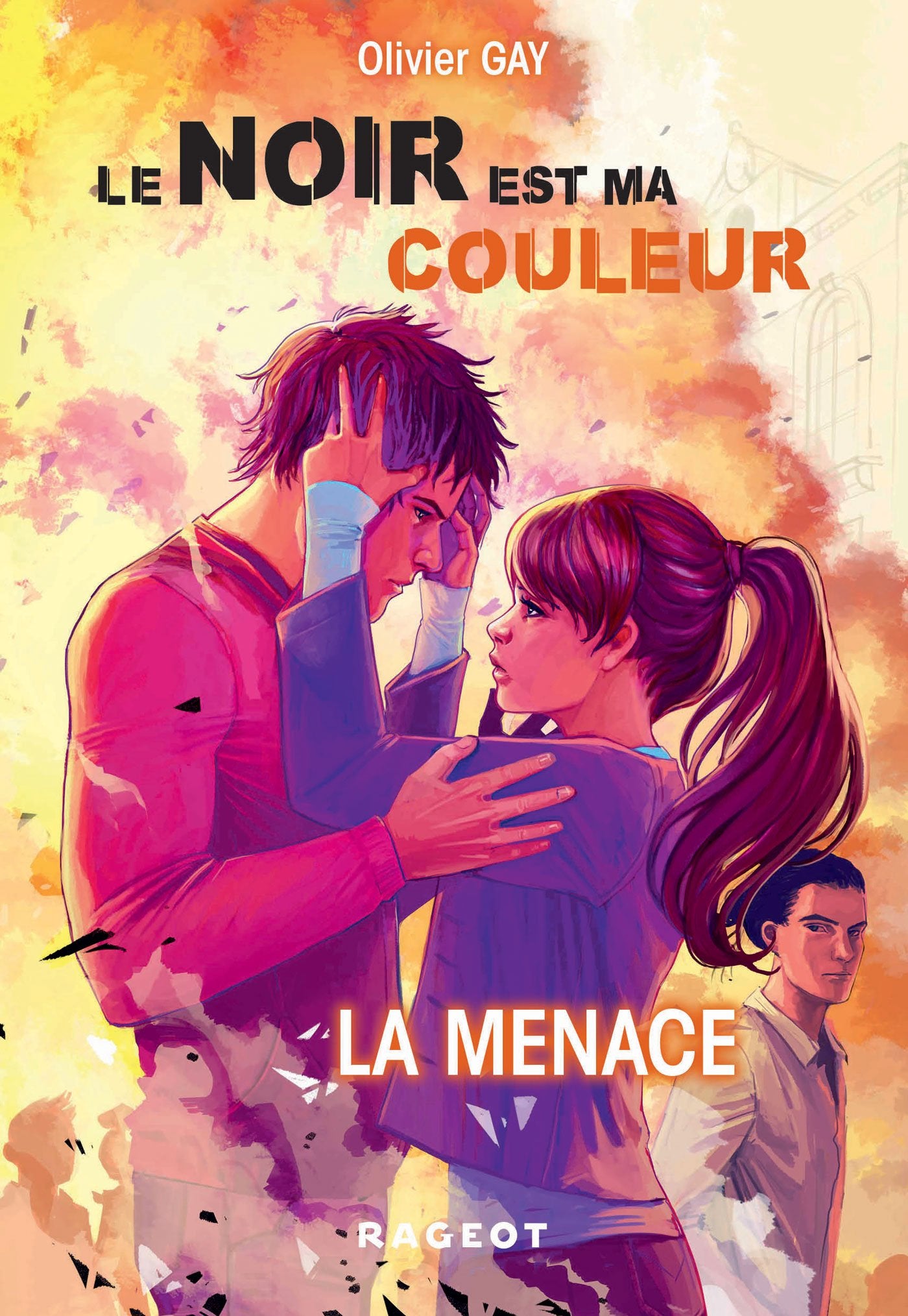Le noir est ma couleur : La menace (tome 2) 9782700242874