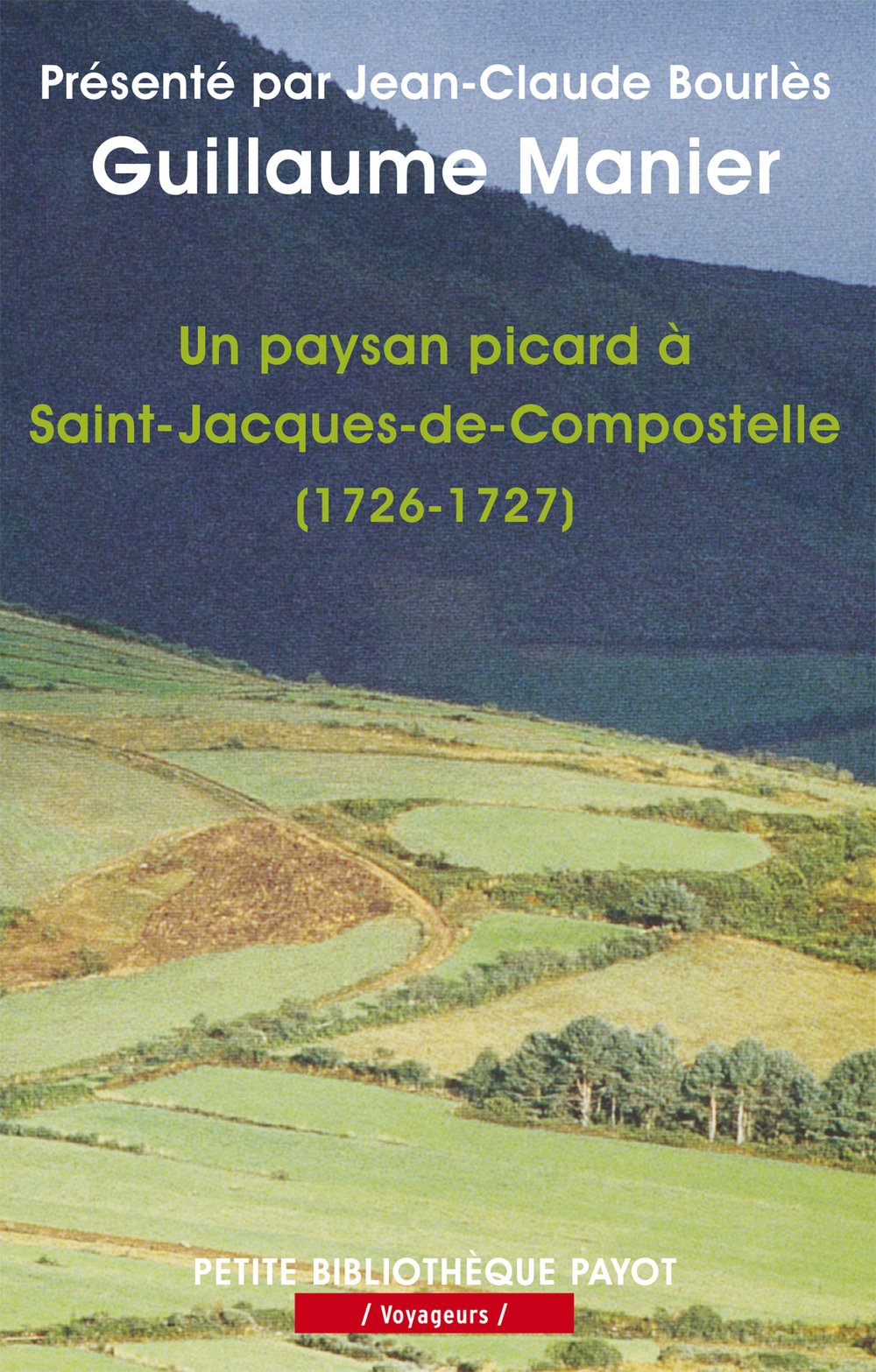 Un paysan picard à Saint-Jacques-de-Compostelle (1726-1727) 9782228895989