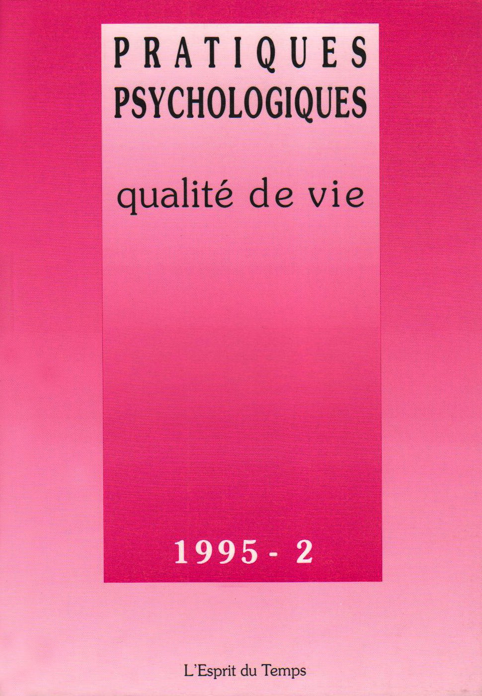 Pratiques psycho. 95-2 : Qualité de vie 9782908206500